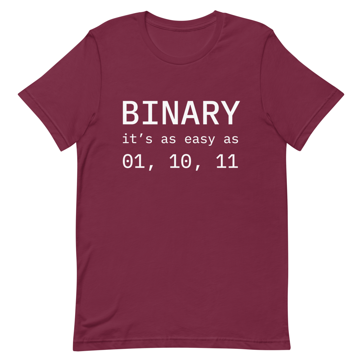 Binary 01 10 11 binary clever developer - Developer T-shirt - techmerch.io