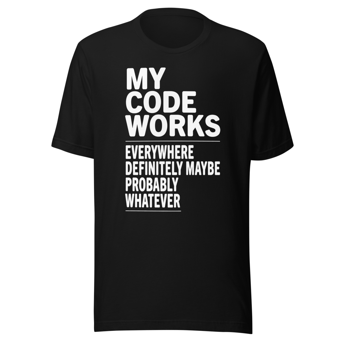 My Code Works - Everywhere Definitely Maybe t-shirt - Techmerch