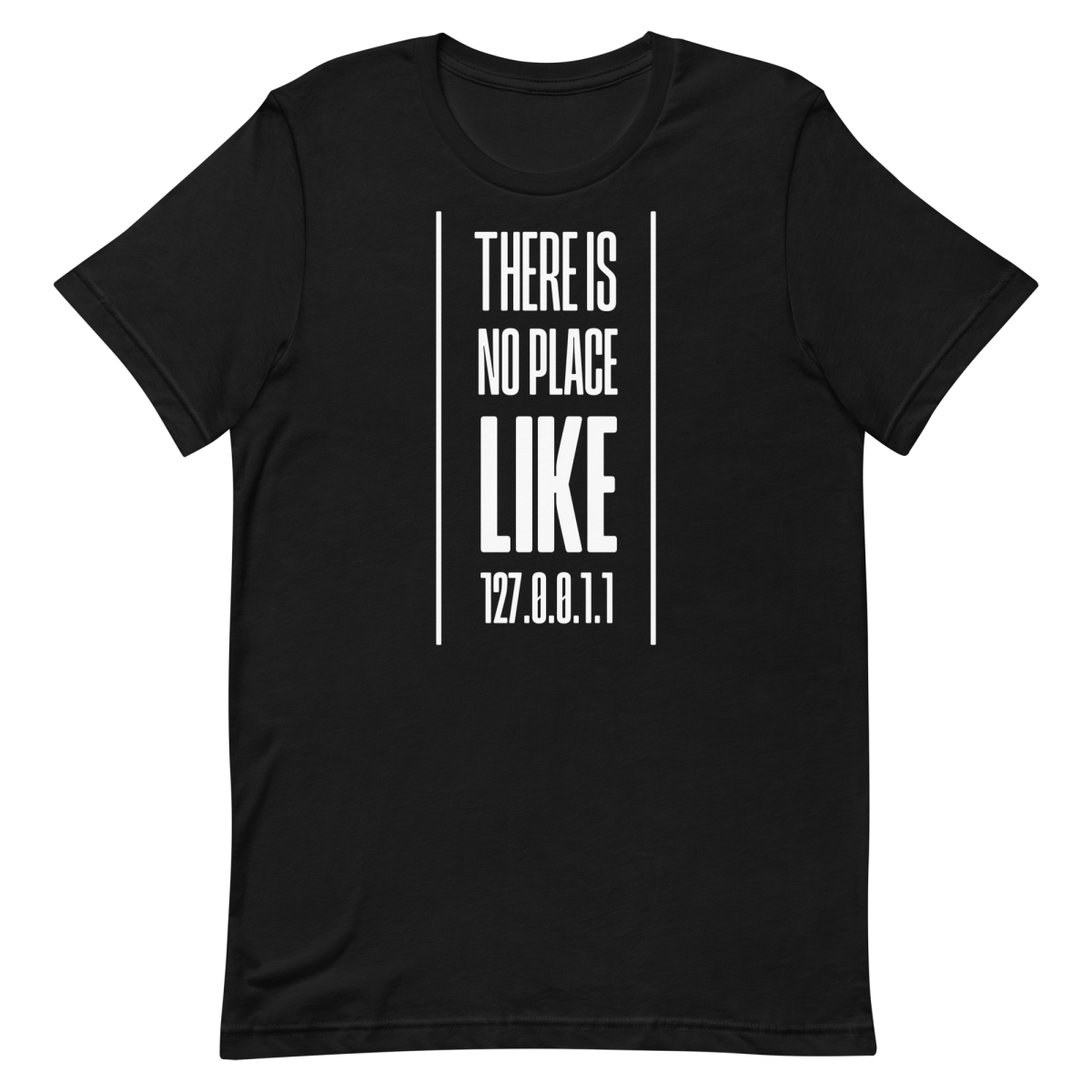 No Place Like 127001 developer infrastructure pun - Developer T-shirt - techmerch.io