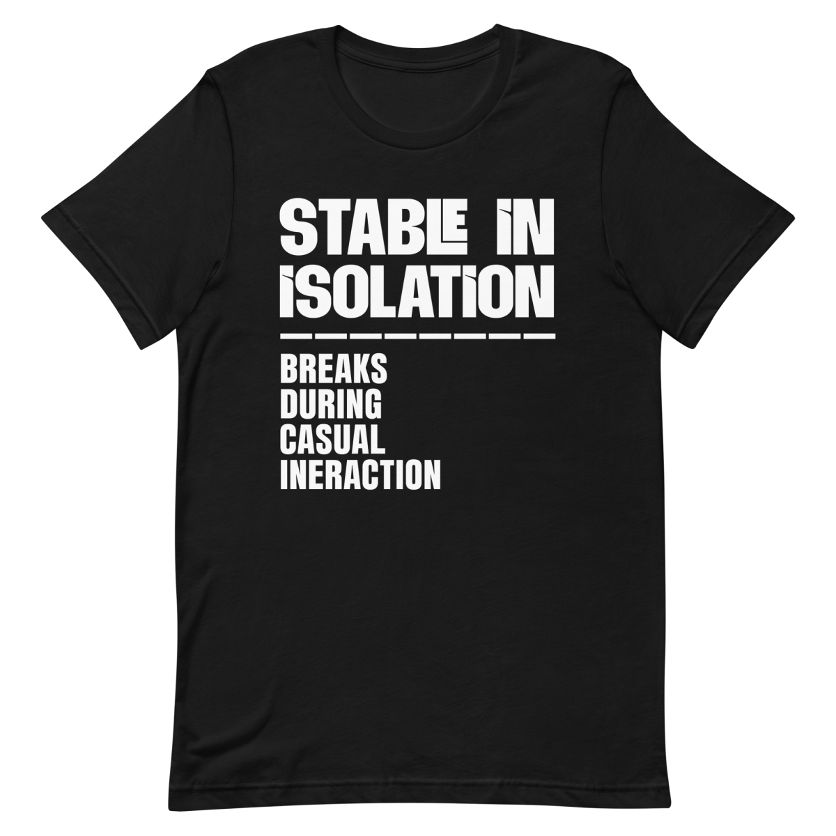 Stable Till Interacted debugging developer relatable - Developer T-shirt - techmerch.io