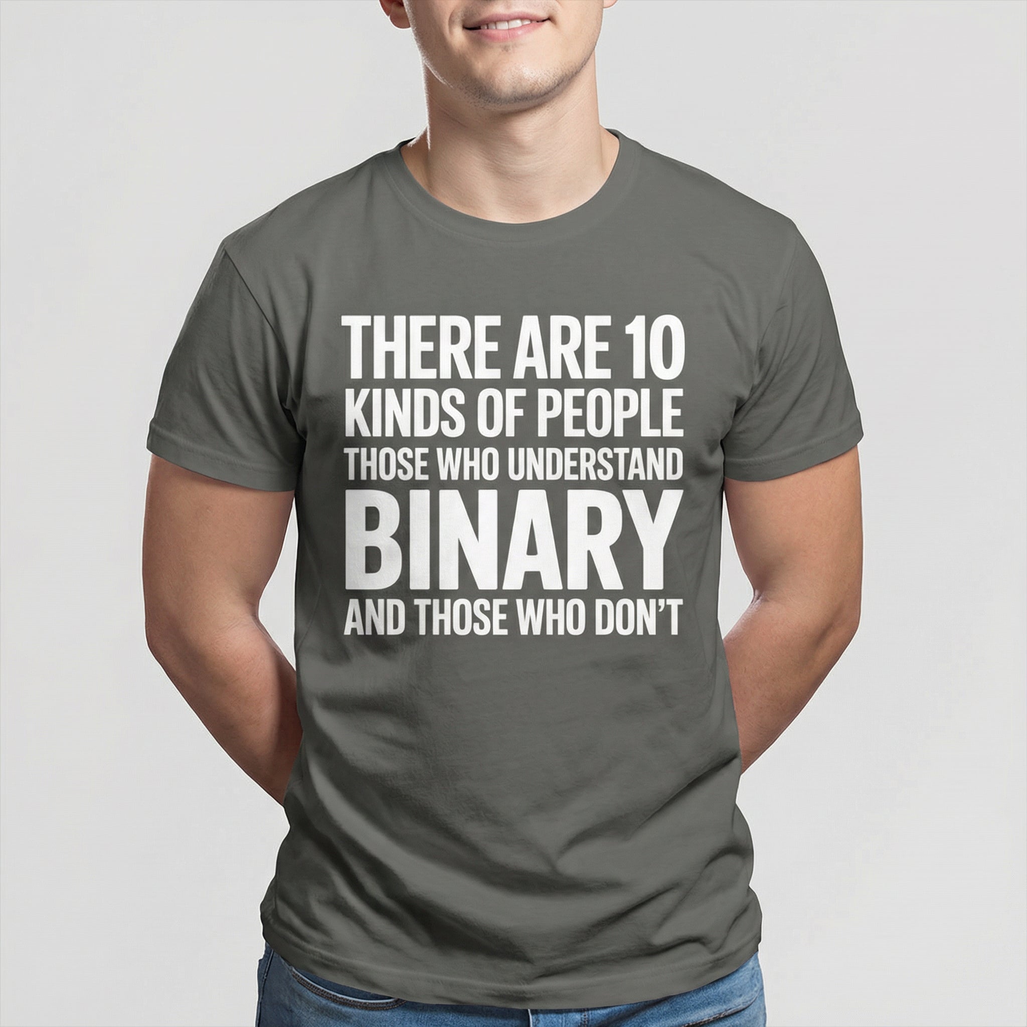 10 Types Binary binary deadpan full - search there are 10 types of people who understand binary - Developer T-shirt - techmerch.io