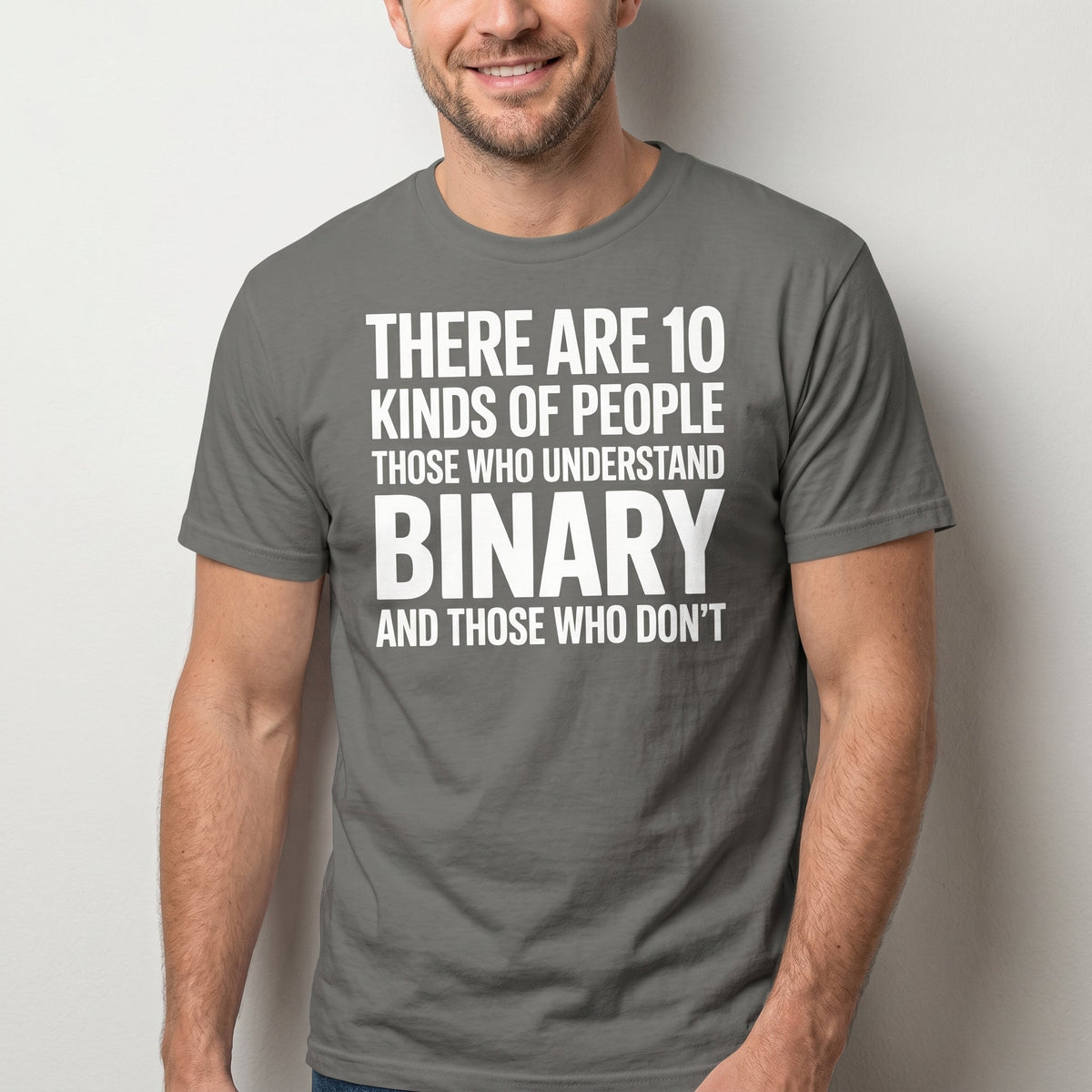 10 Types Binary binary deadpan full - search there are 10 types of people who understand binary - Developer T-shirt - techmerch.io