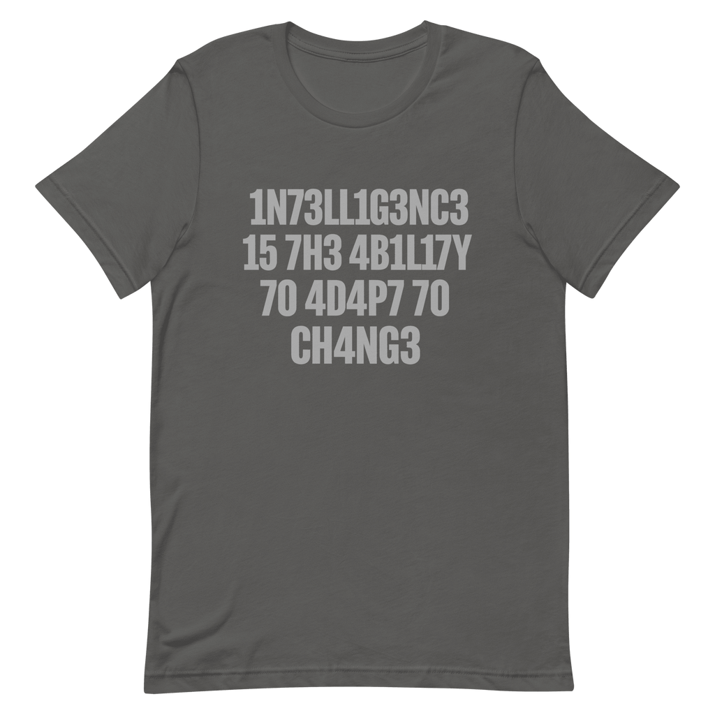 1n73ll1g3nc3 4d4p7 code full - search 1n73ll1g3nc3 15 7h3 4b1l17y 70 4d4p7 70 ch4ng3 minimalist - Developer T-shirt - techmerch.io