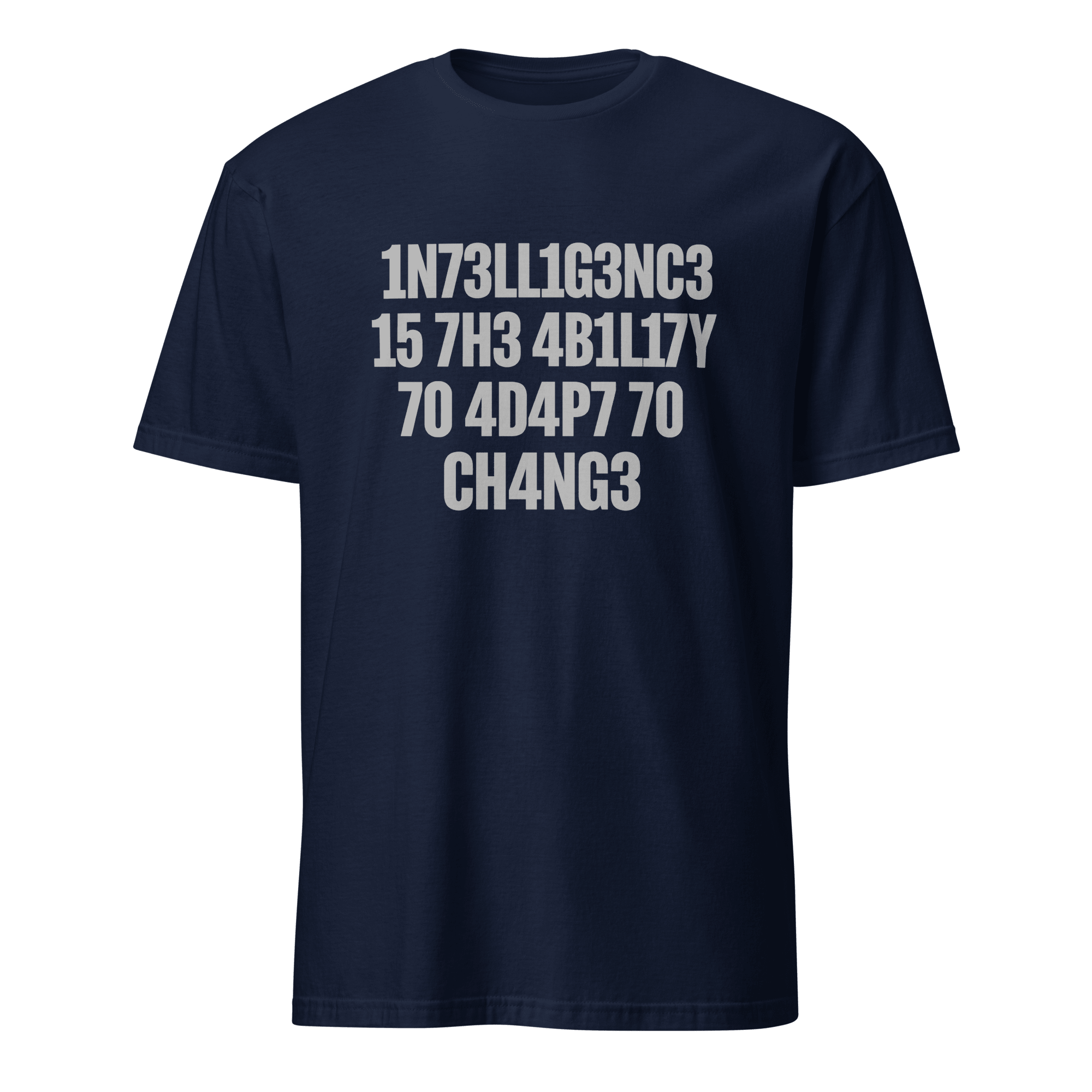 1n73ll1g3nc3 4d4p7 code full - search 1n73ll1g3nc3 15 7h3 4b1l17y 70 4d4p7 70 ch4ng3 minimalist - Developer T-shirt - techmerch.io