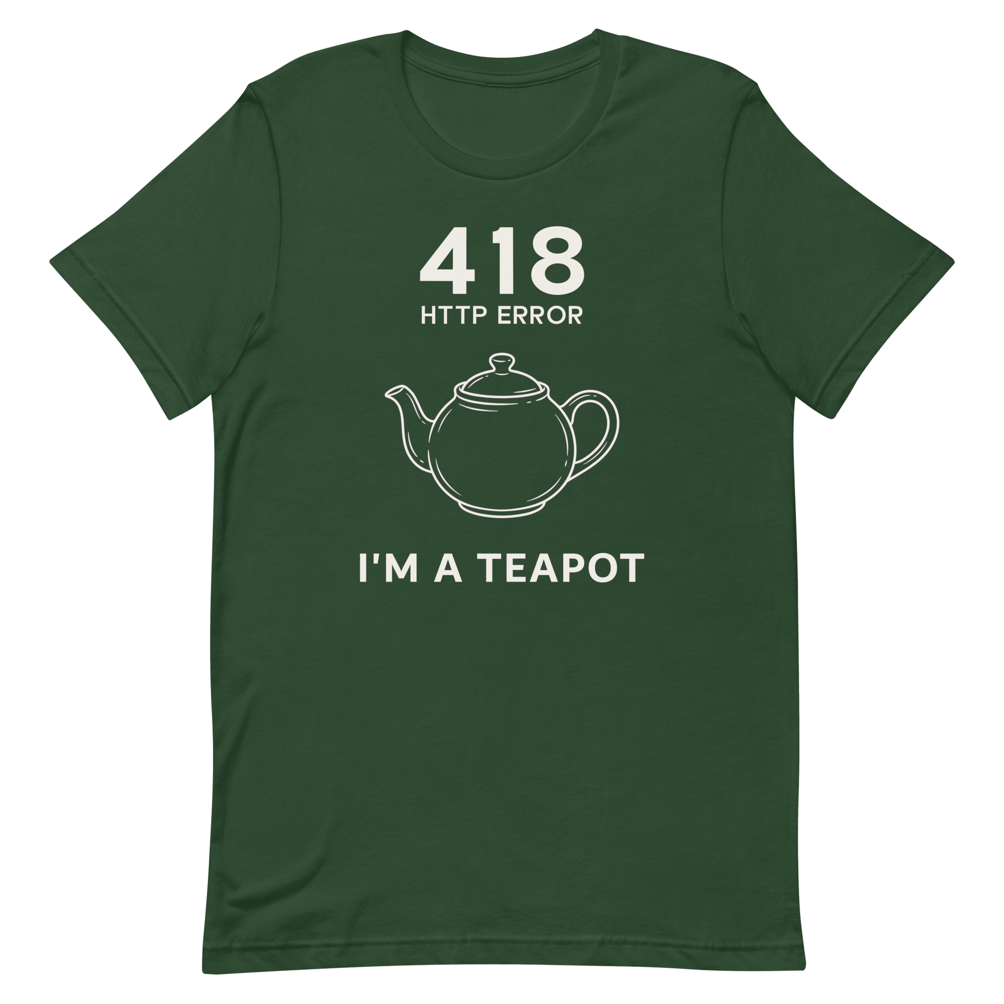 418 I’m a Teapot code deadpan full - search 418 im a teapot - Developer T-shirt - techmerch.io