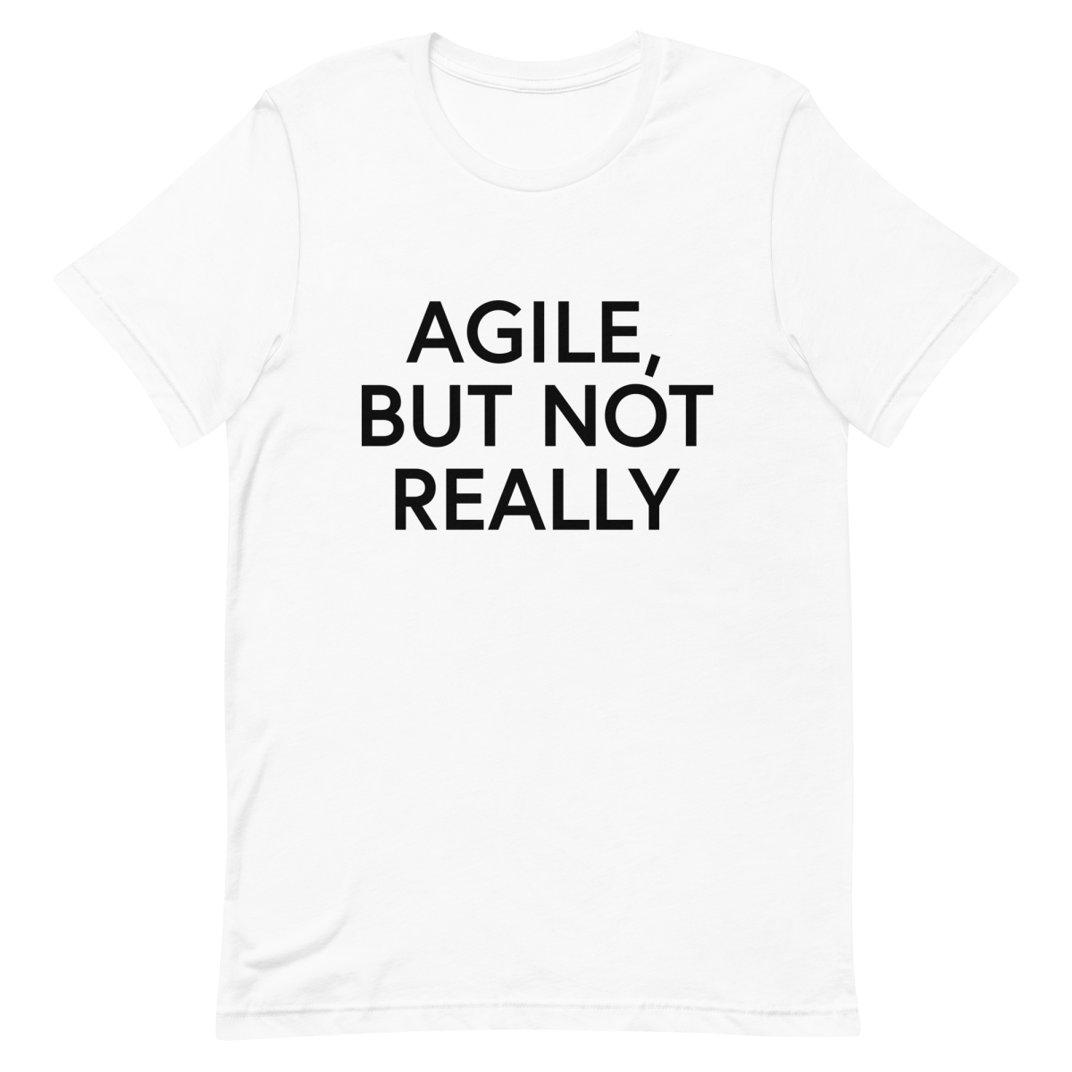 Agile But Not Really agile developer manager - Developer T-shirt - techmerch.io
