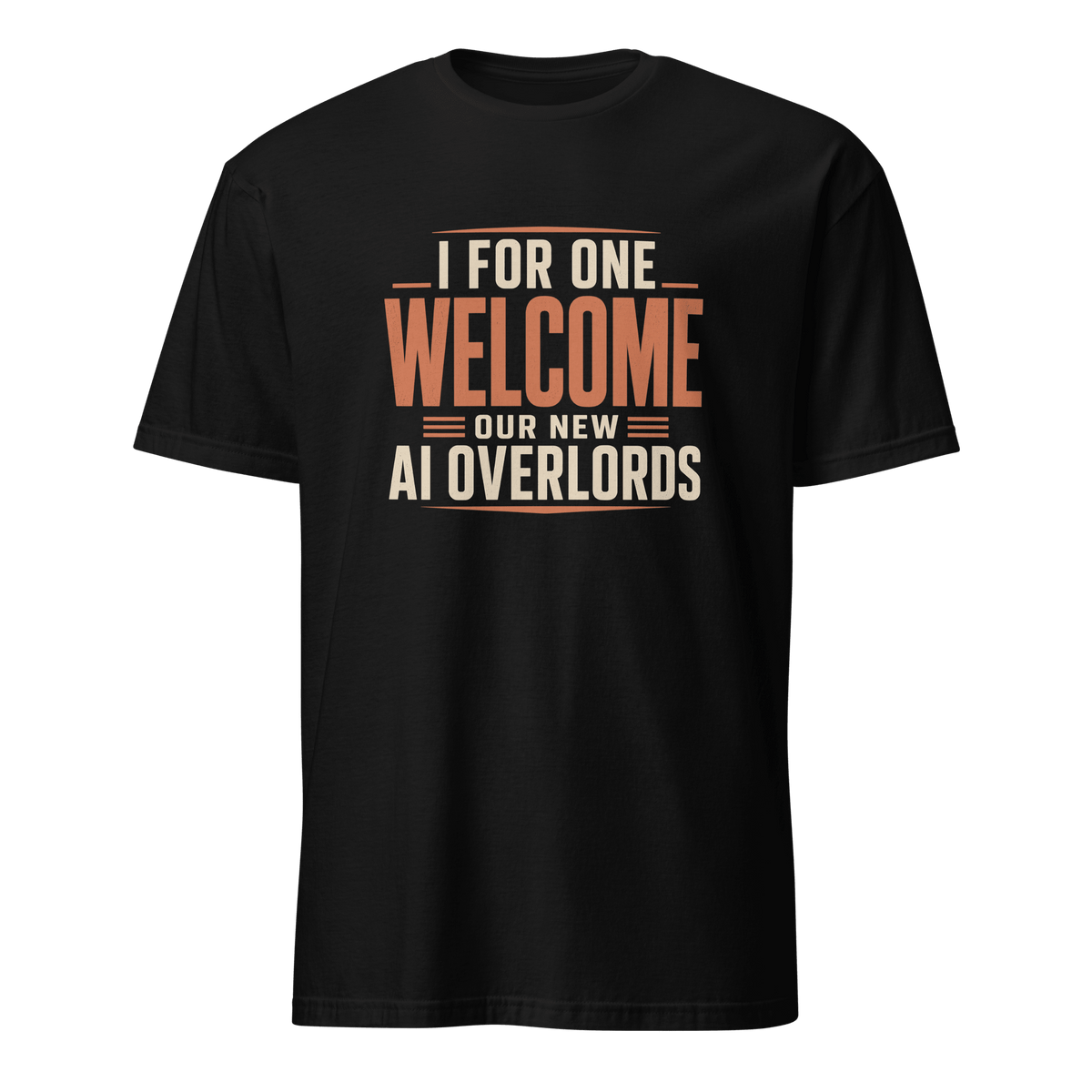 AI Overlords ai satire statement - Developer T-shirt - techmerch.io