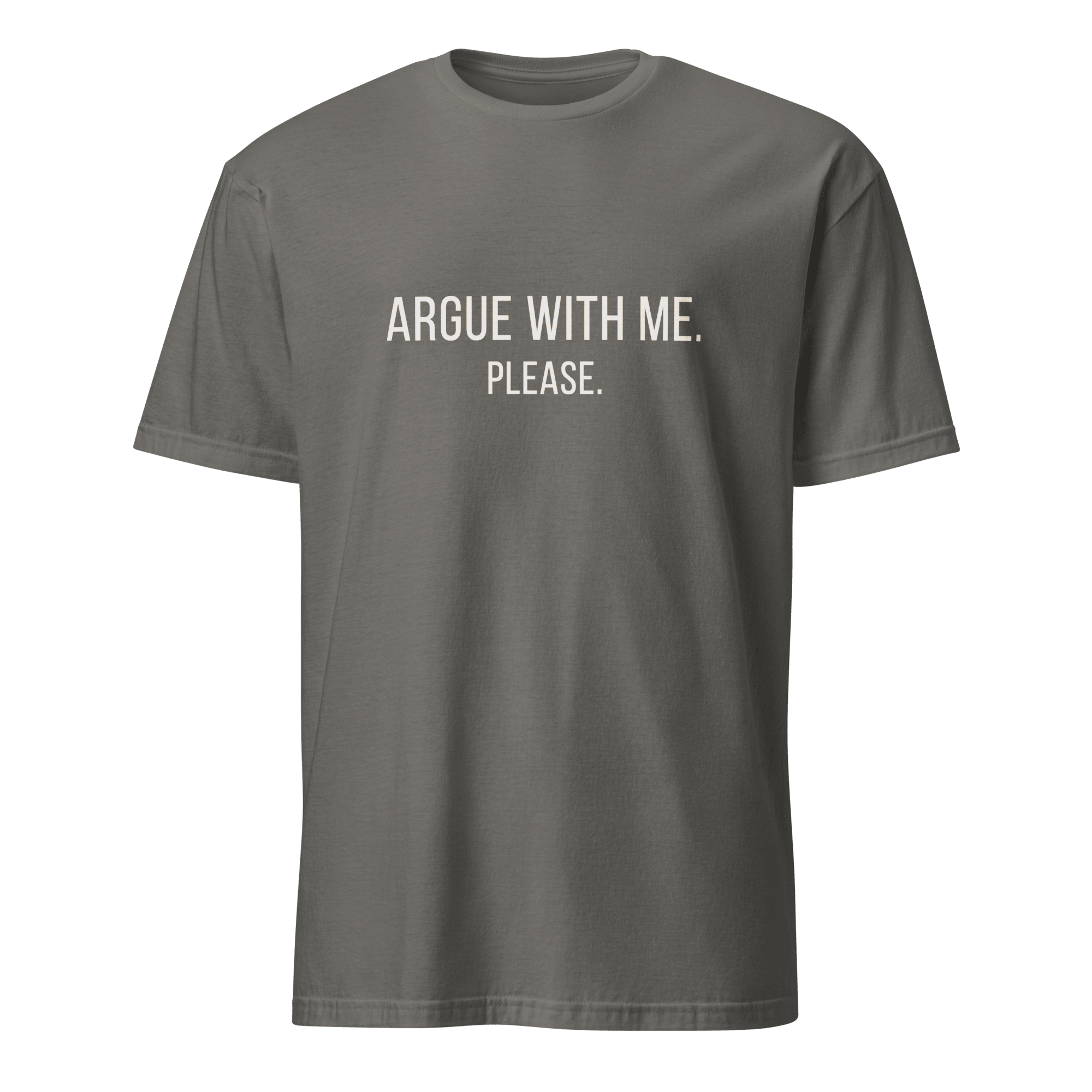 Argue With Me. Please. ai deadpan full-search Argue With Me Please - Developer T-shirt - techmerch.io