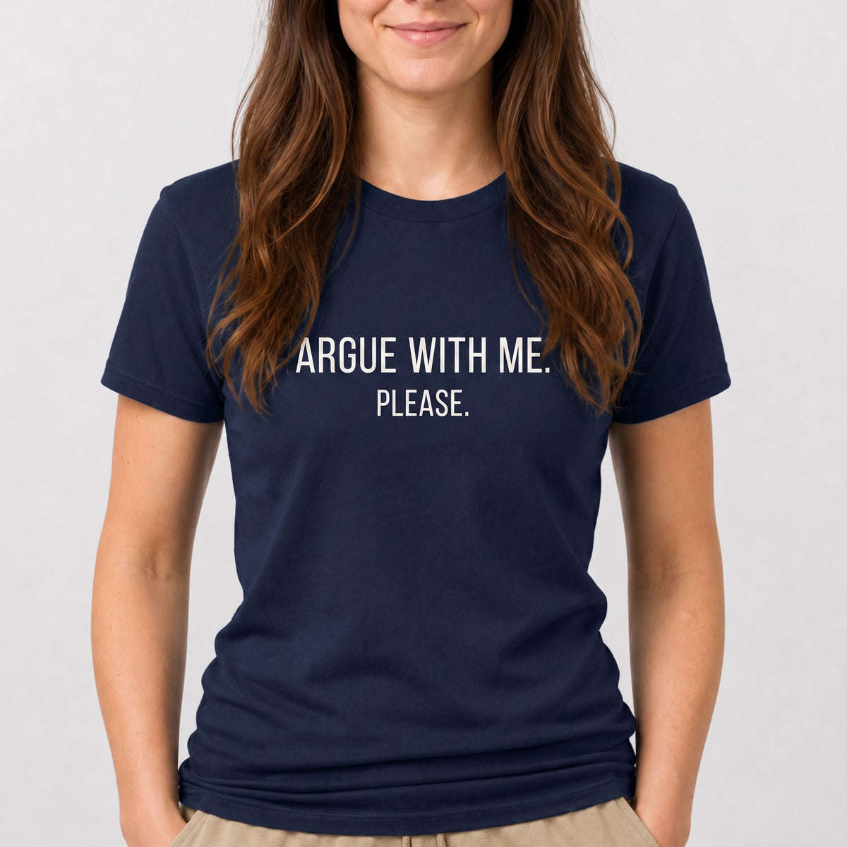 Argue With Me. Please. ai deadpan full-search Argue With Me Please - Developer T-shirt - techmerch.io