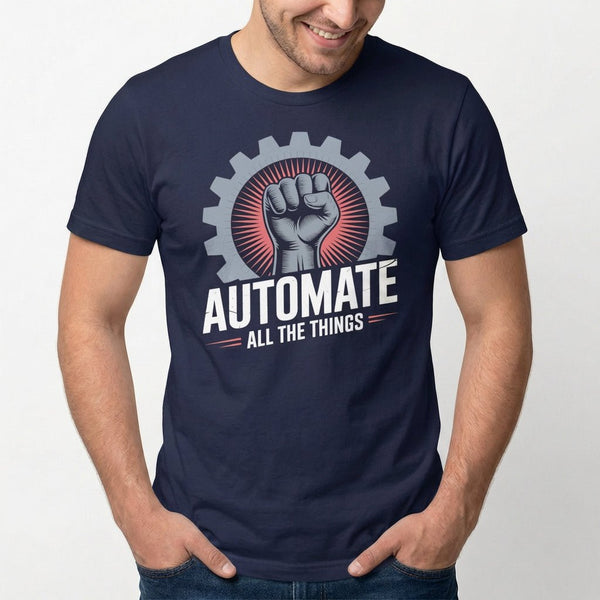 Automate Everything automation devops full - search automate all the things - Developer T-shirt - techmerch.io