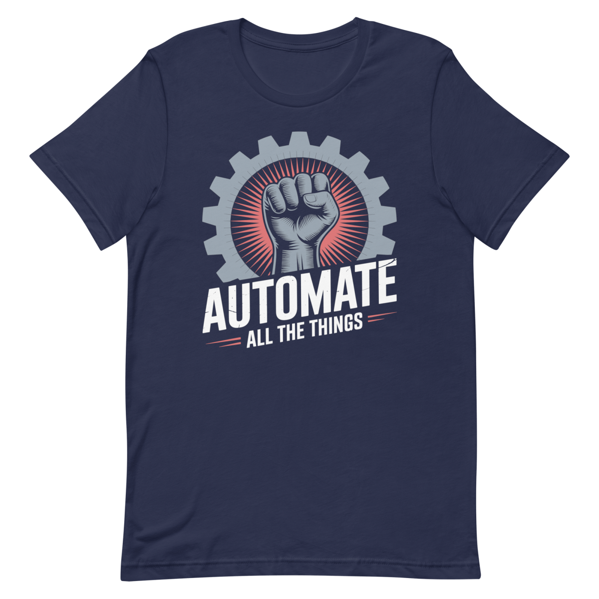 Automate Everything - Developer T-shirt - techmerch.io