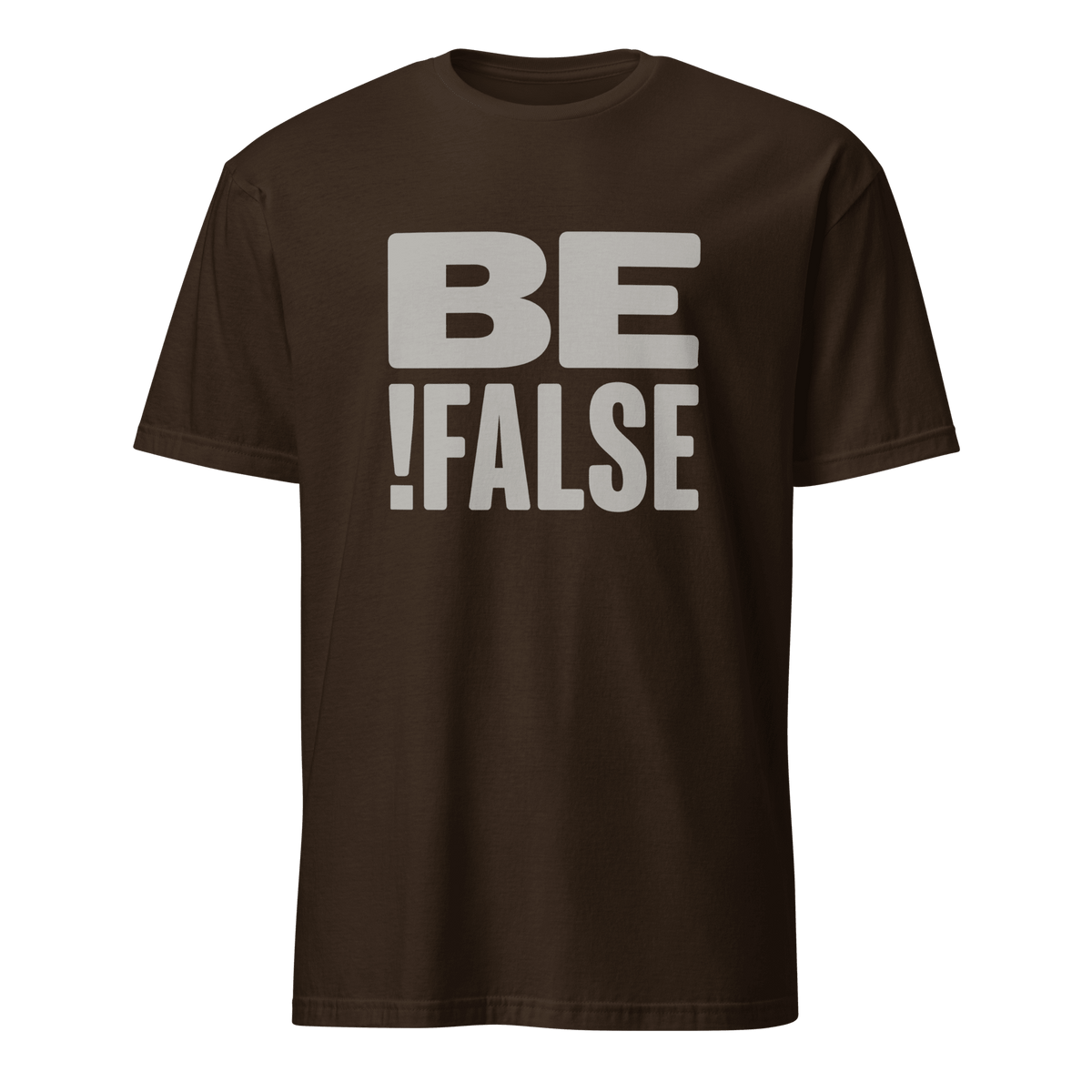 Be !False code full-search be !false minimalist - Developer T-shirt - techmerch.io