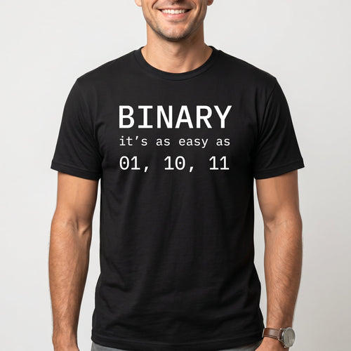 Binary 01 10 11 binary code full - search binary its as easy as 01 10 11 - Developer T-shirt - techmerch.io