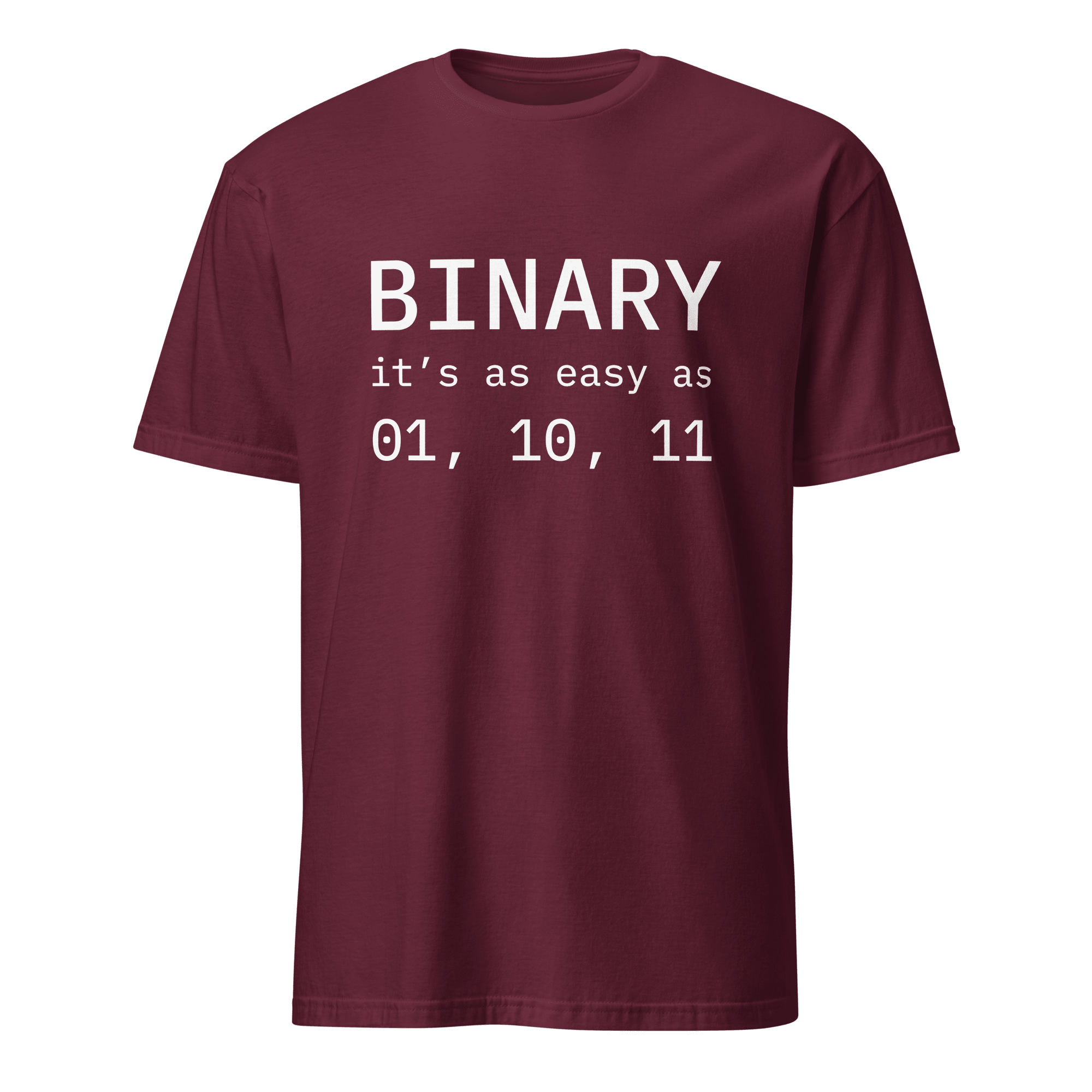 Binary 01 10 11 binary code full - search binary its as easy as 01 10 11 - Developer T-shirt - techmerch.io