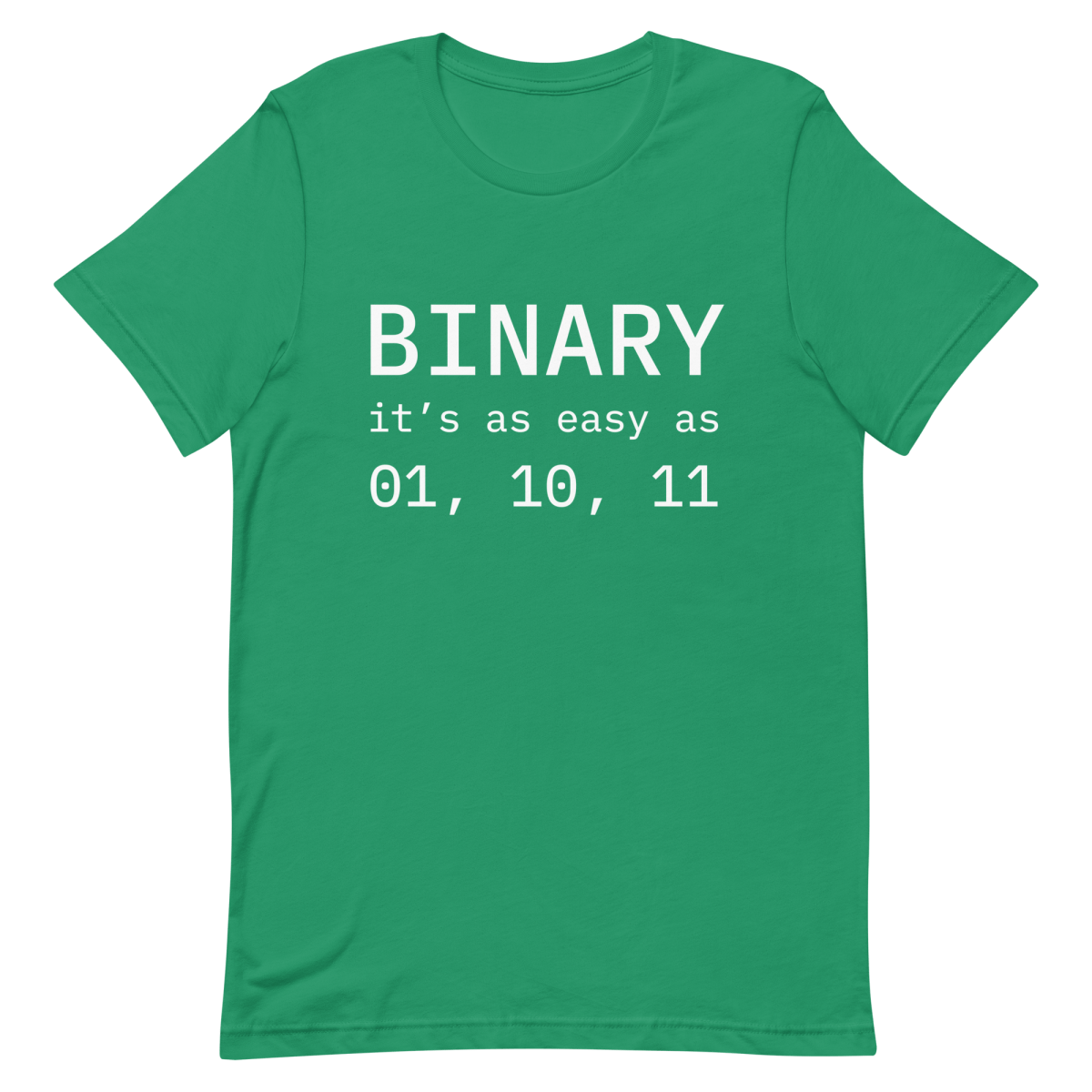 Binary 01 10 11 binary clever developer - Developer T-shirt - techmerch.io