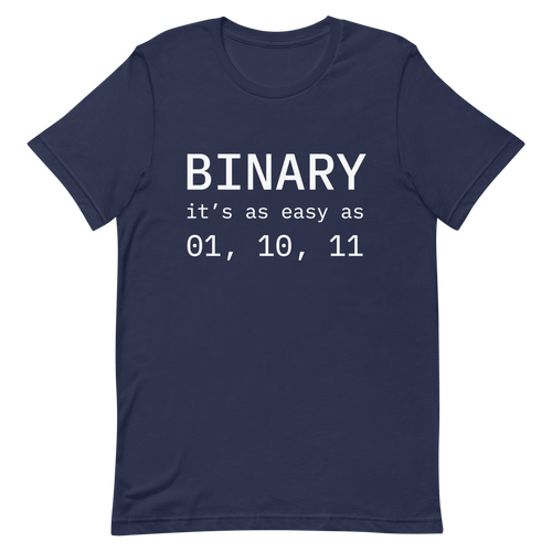 Binary 01 10 11 binary clever developer - Developer T-shirt - techmerch.io