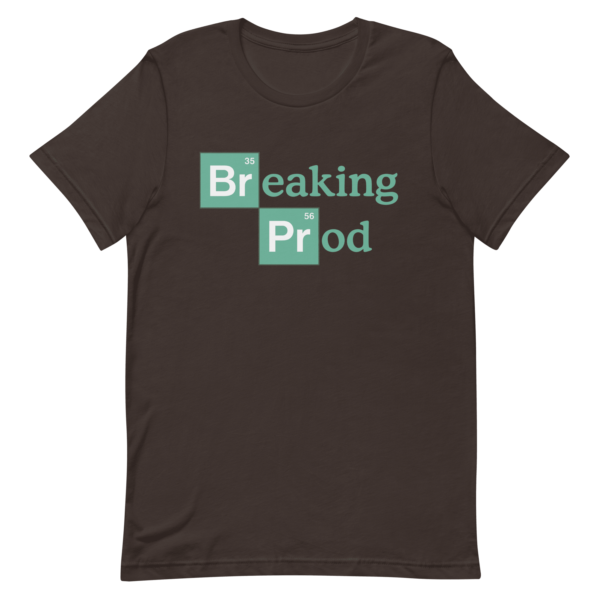 Breaking Prod code deployment full - search breaking prod - Developer T-shirt - techmerch.io