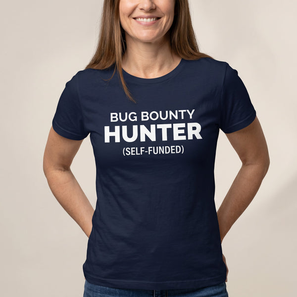 Bug Bounty Hunter bugs debugging full - search bug bounty hunter self funded - Developer T-shirt - techmerch.io