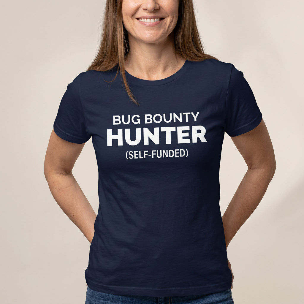Bug Bounty Hunter bugs debugging full - search bug bounty hunter self funded - Developer T-shirt - techmerch.io