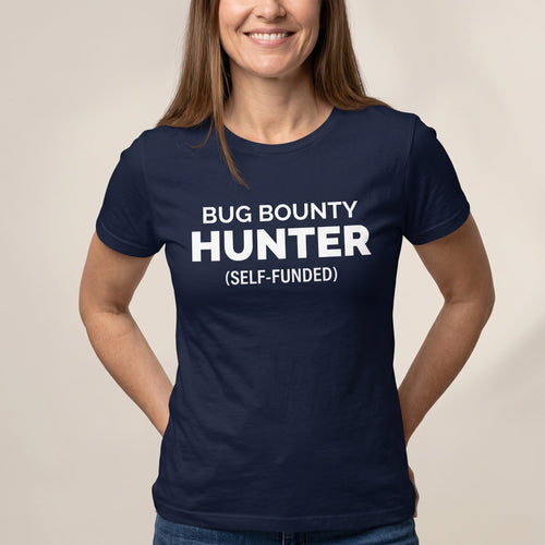 Bug Bounty Hunter bugs debugging full - search bug bounty hunter self funded - Developer T-shirt - techmerch.io