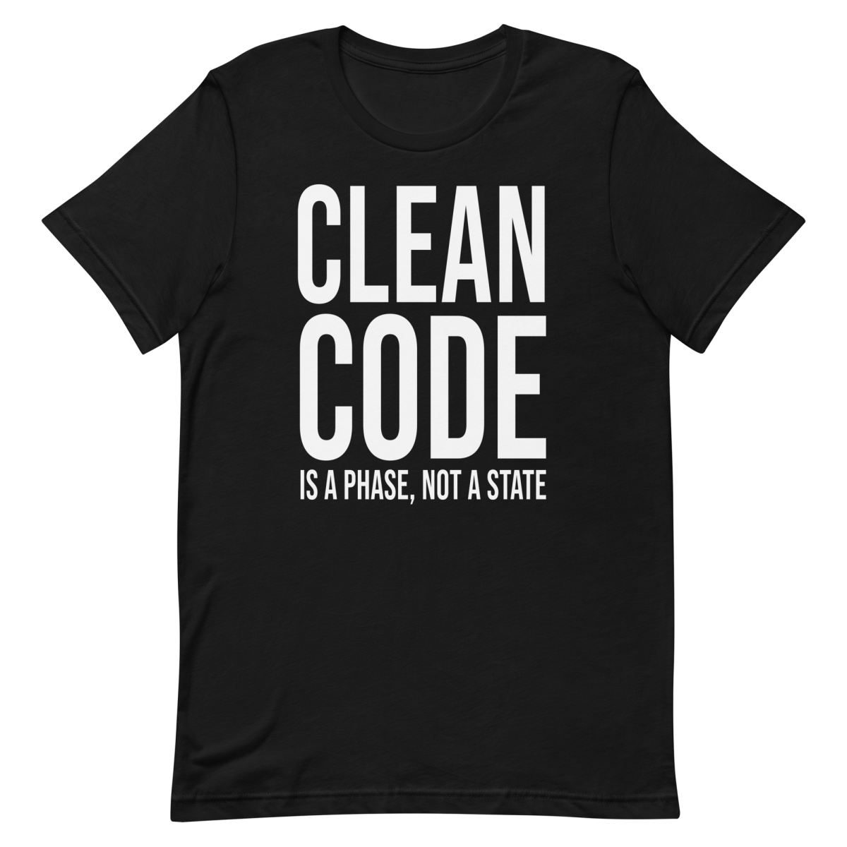 Clean Code Phase architecture clever coding - Developer T-shirt - techmerch.io