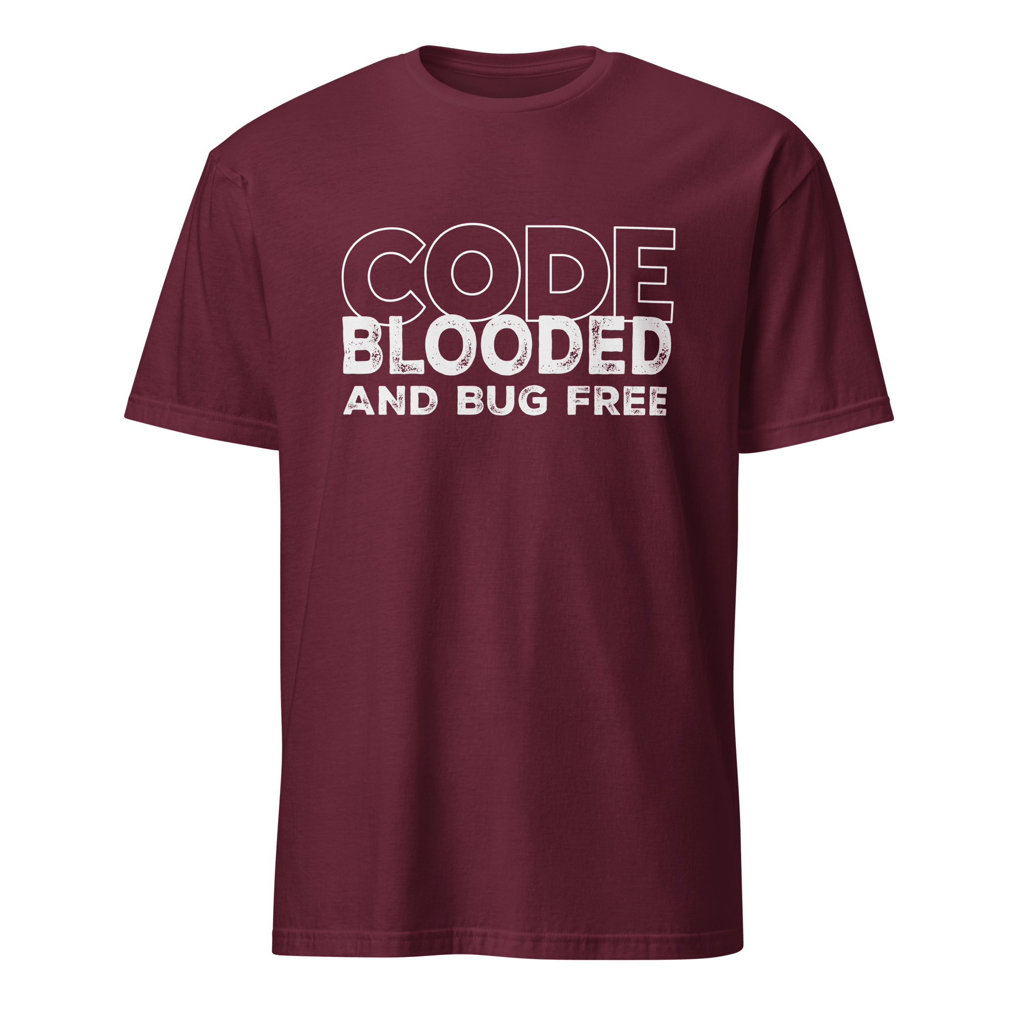 Code Blooded Bug Free bugs deadpan full - search code blooded and bug free - Developer T-shirt - techmerch.io