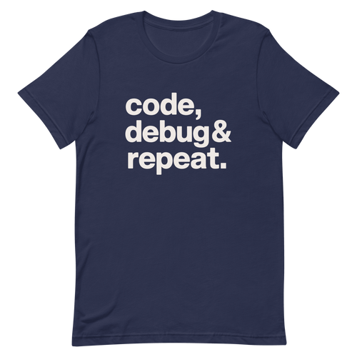 Code Debug & Repeat code debugging full - search code debug and repeat - Developer T-shirt - techmerch.io