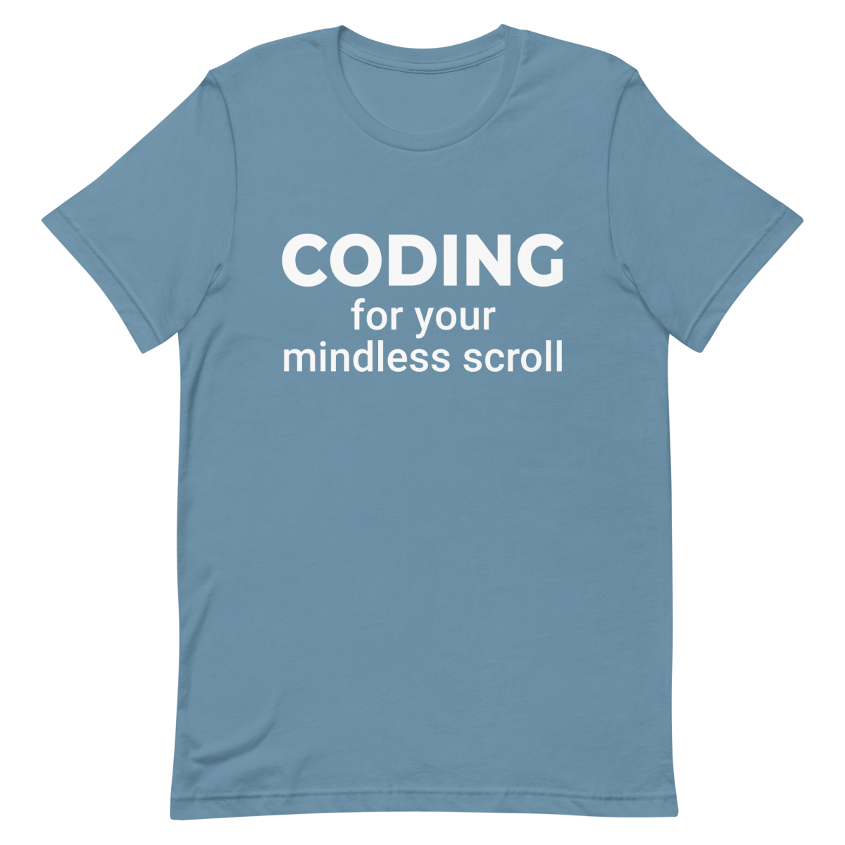 Code For Your Scroll coding developer lifestyle - Developer T-shirt - techmerch.io