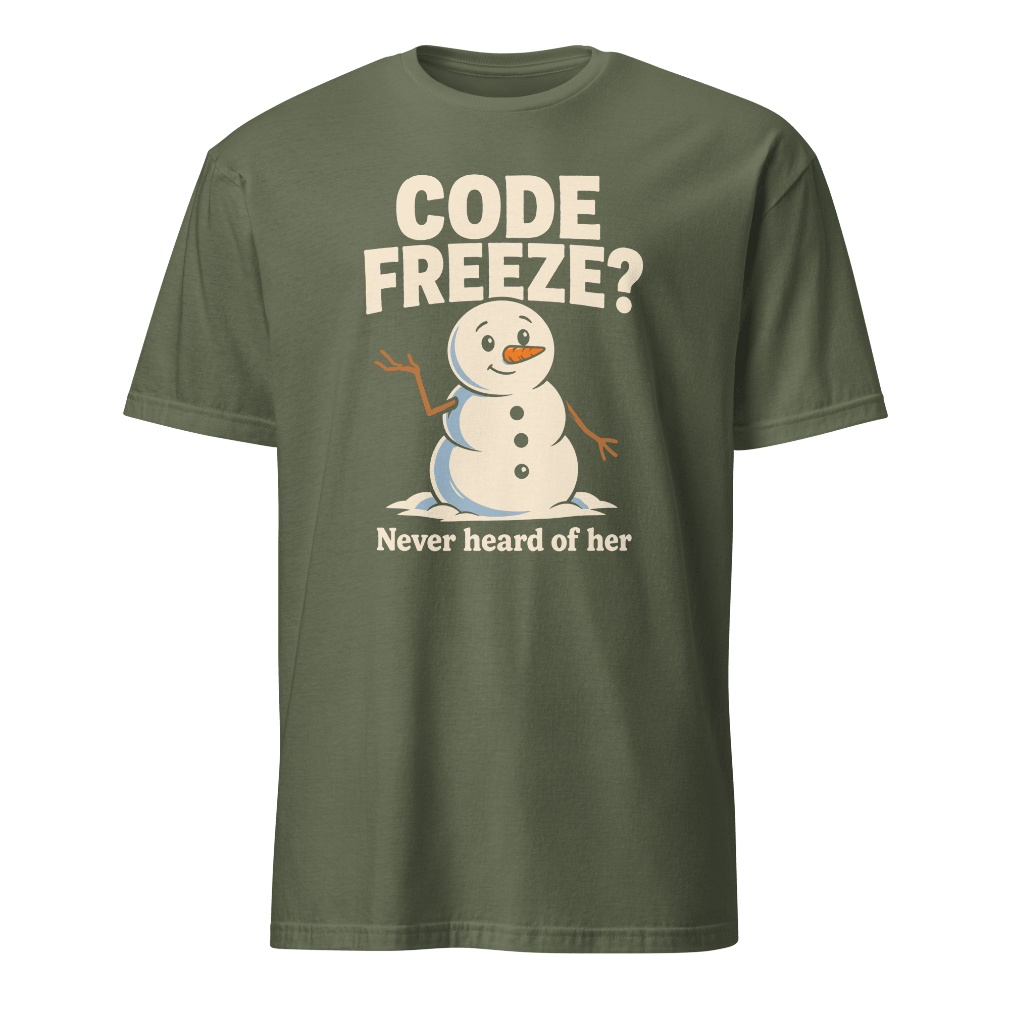Code Freeze? Who? deployment git sarcastic - Developer T-shirt - techmerch.io