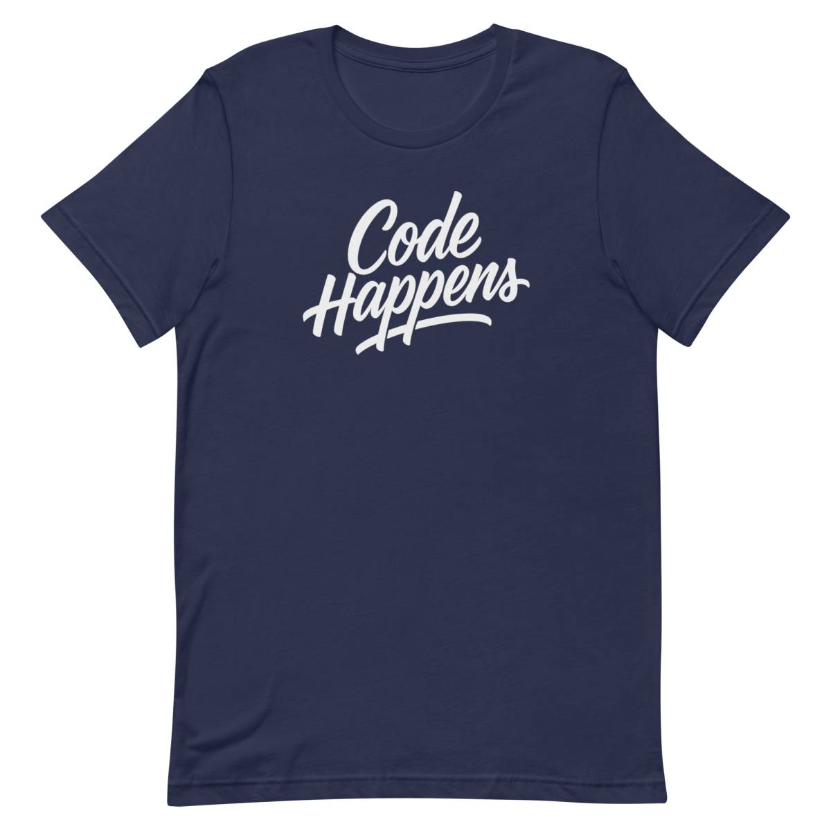 Code Happens coding developer funny - Developer T-shirt - techmerch.io
