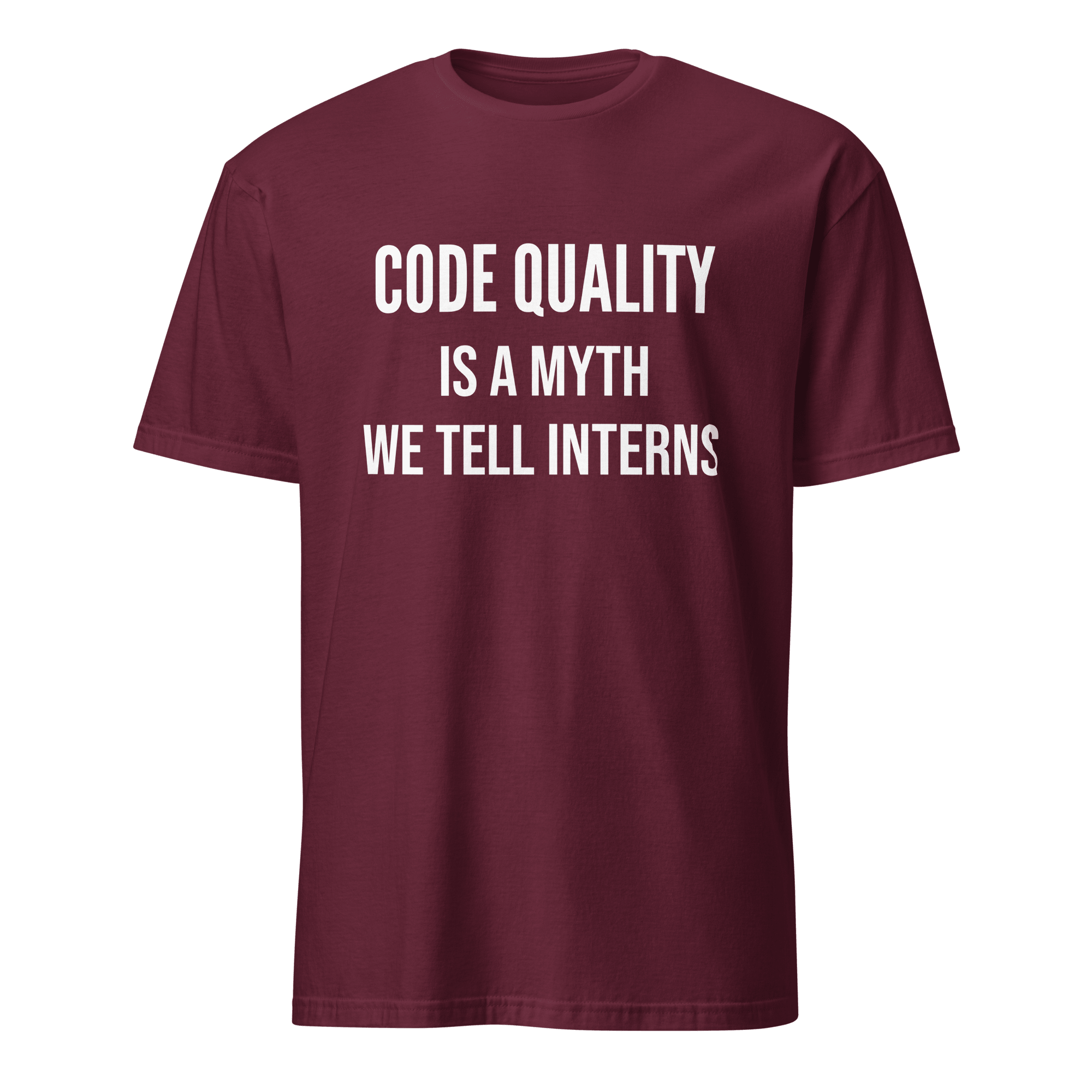 Code Quality Is Myth architecture code full - search code quality is a myth we tell interns - Developer T-shirt - techmerch.io