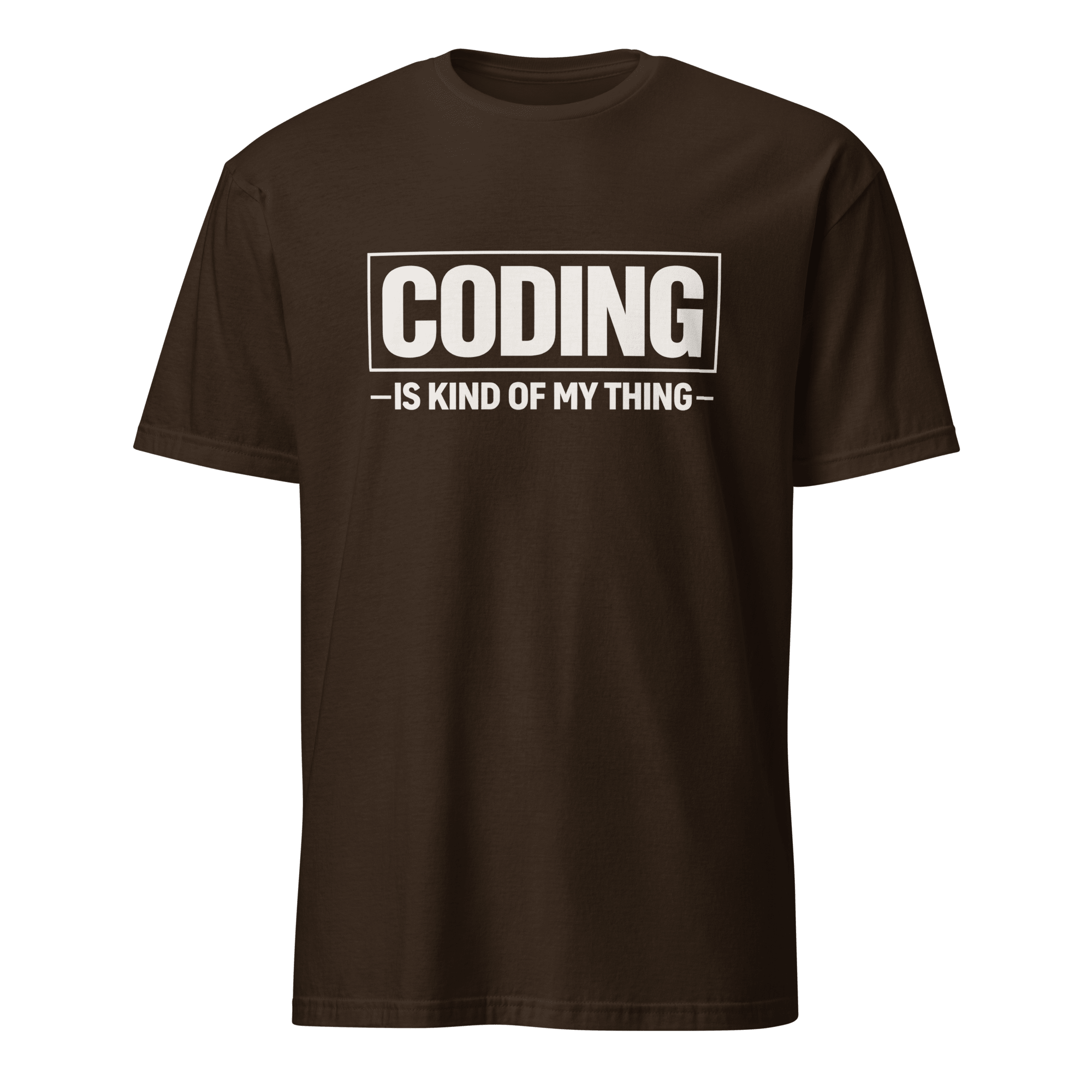 Coding Is My Thing deadpan full - search coding is kind of my thing minimalist - Developer T-shirt - techmerch.io