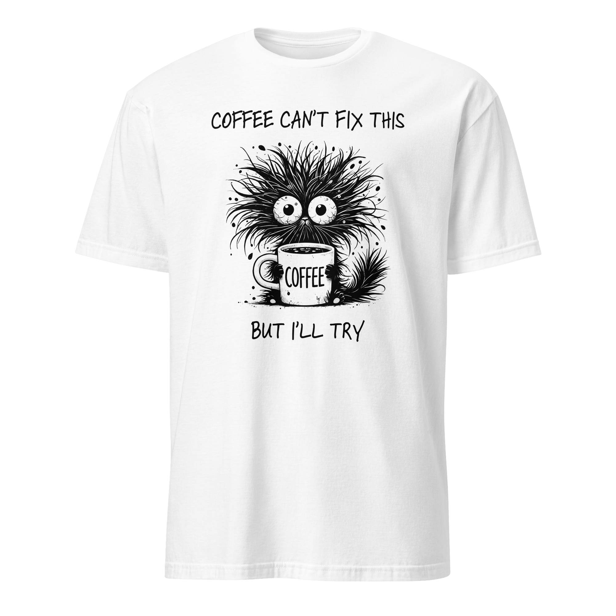 Coffee Can’t Fix This cartoon coffee debugging - Developer T-shirt - techmerch.io