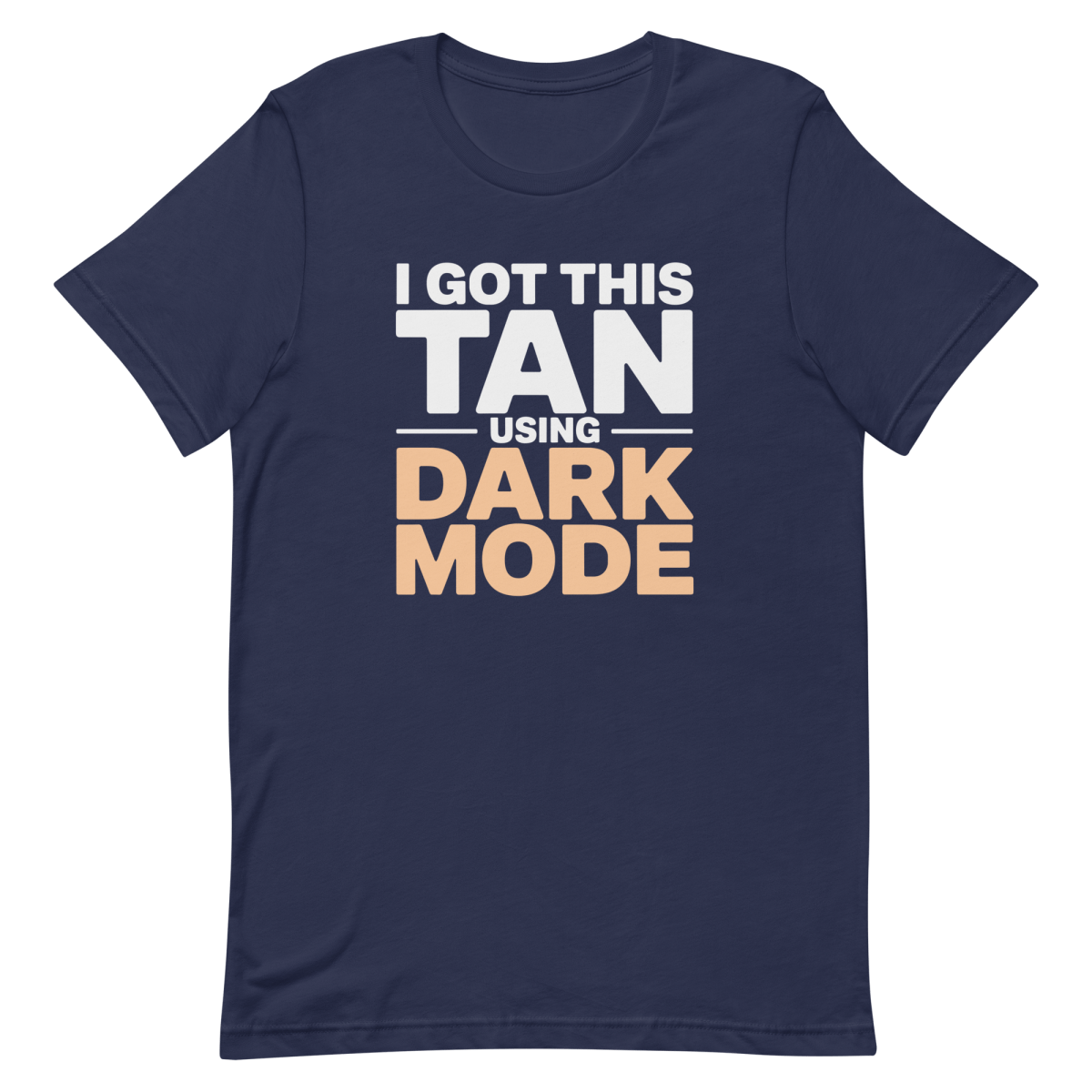 Dark Tan Achieved code dark dark mode - Developer T-shirt - techmerch.io