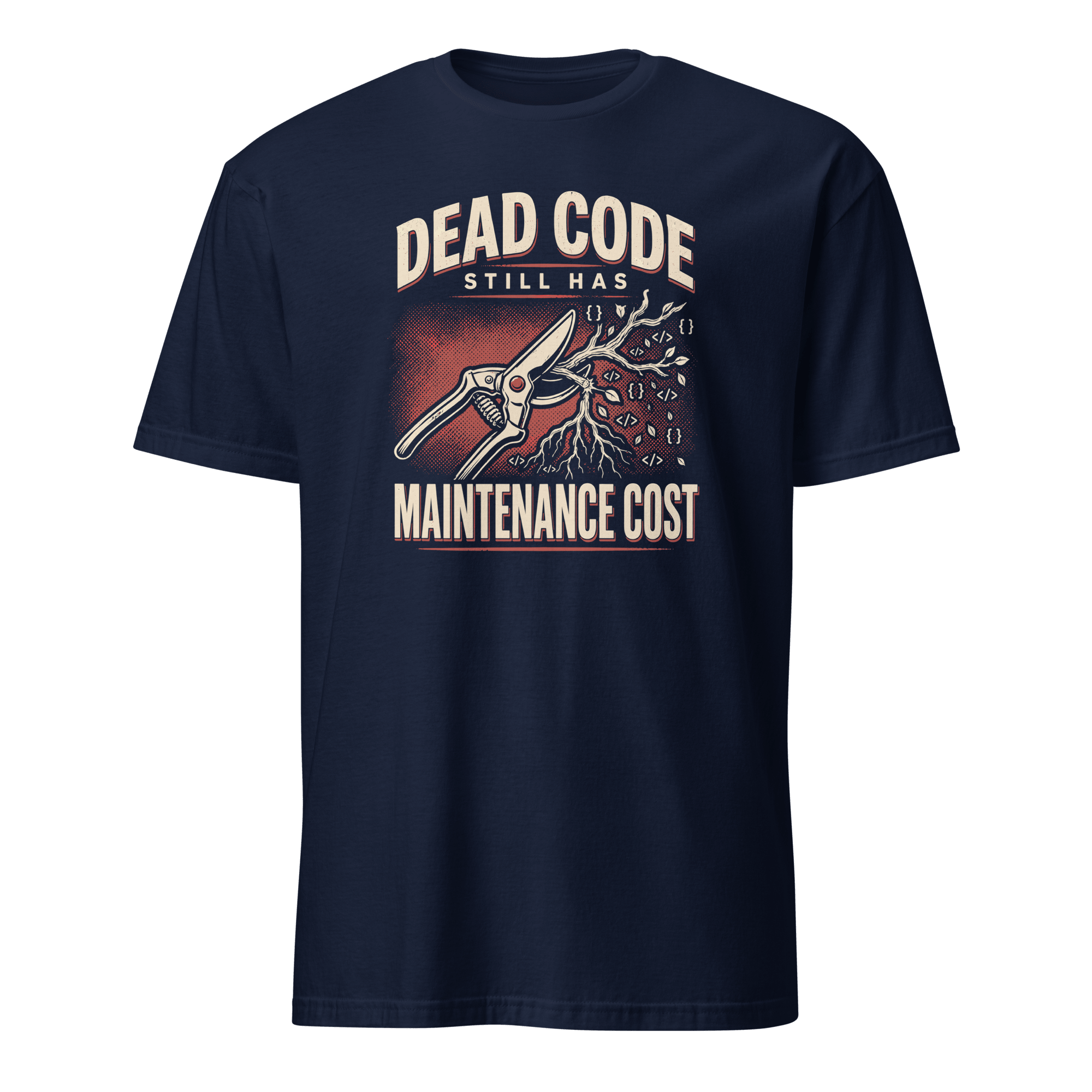 Dead Code Still Has Cost architecture code deadpan - Developer T-shirt - techmerch.io