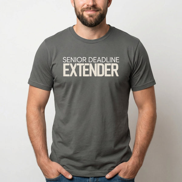 Deadline Extender agile full - search senior deadline extender satire - Developer T-shirt - techmerch.io