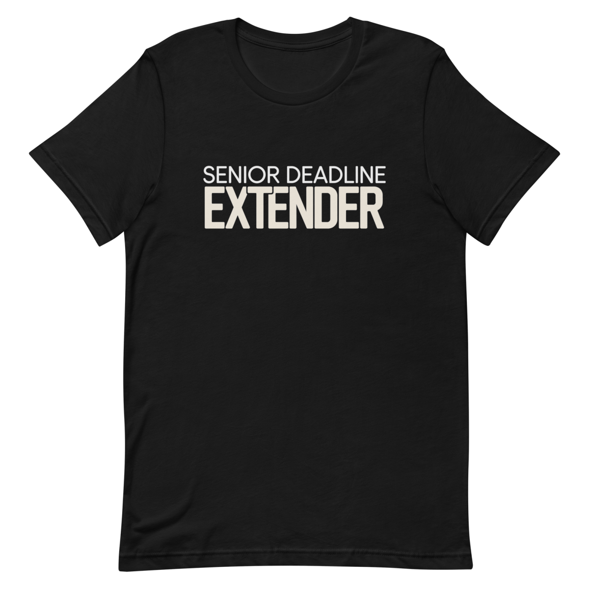 Deadline Extender deadlines developer funny - Developer T-shirt - techmerch.io