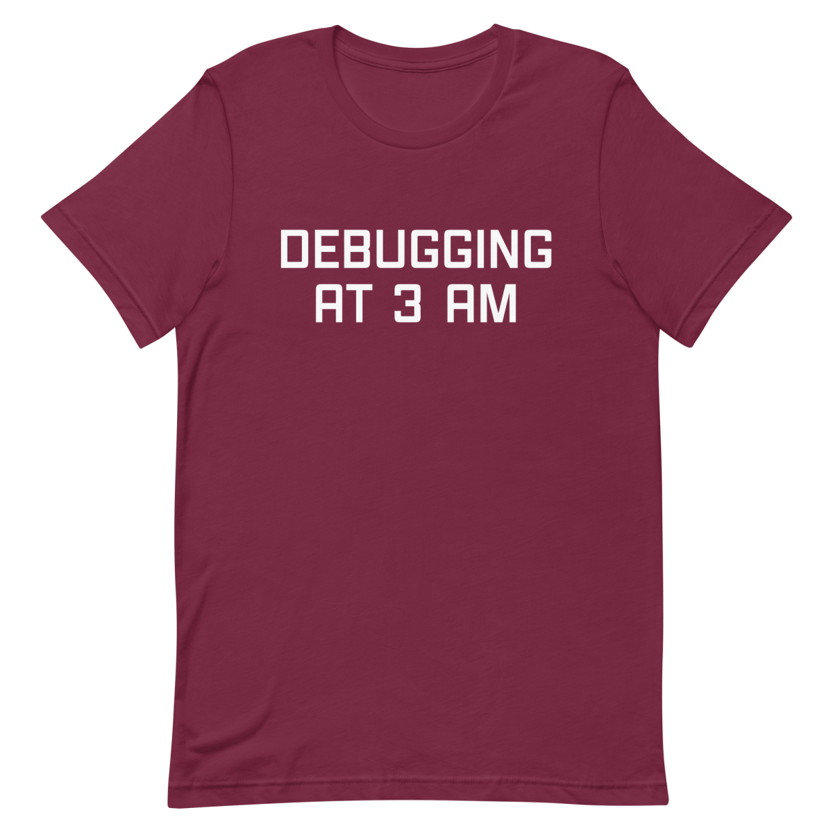 Debugging At 3 AM debugging developer overtime - Developer T-shirt - techmerch.io