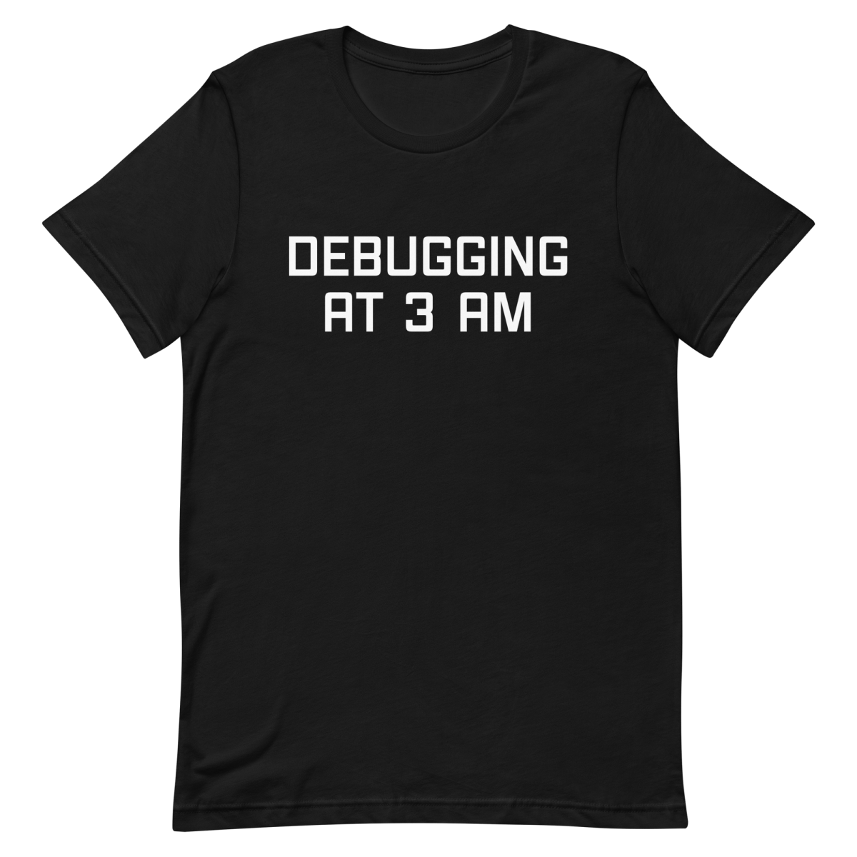 Debugging At 3 AM debugging developer overtime - Developer T-shirt - techmerch.io