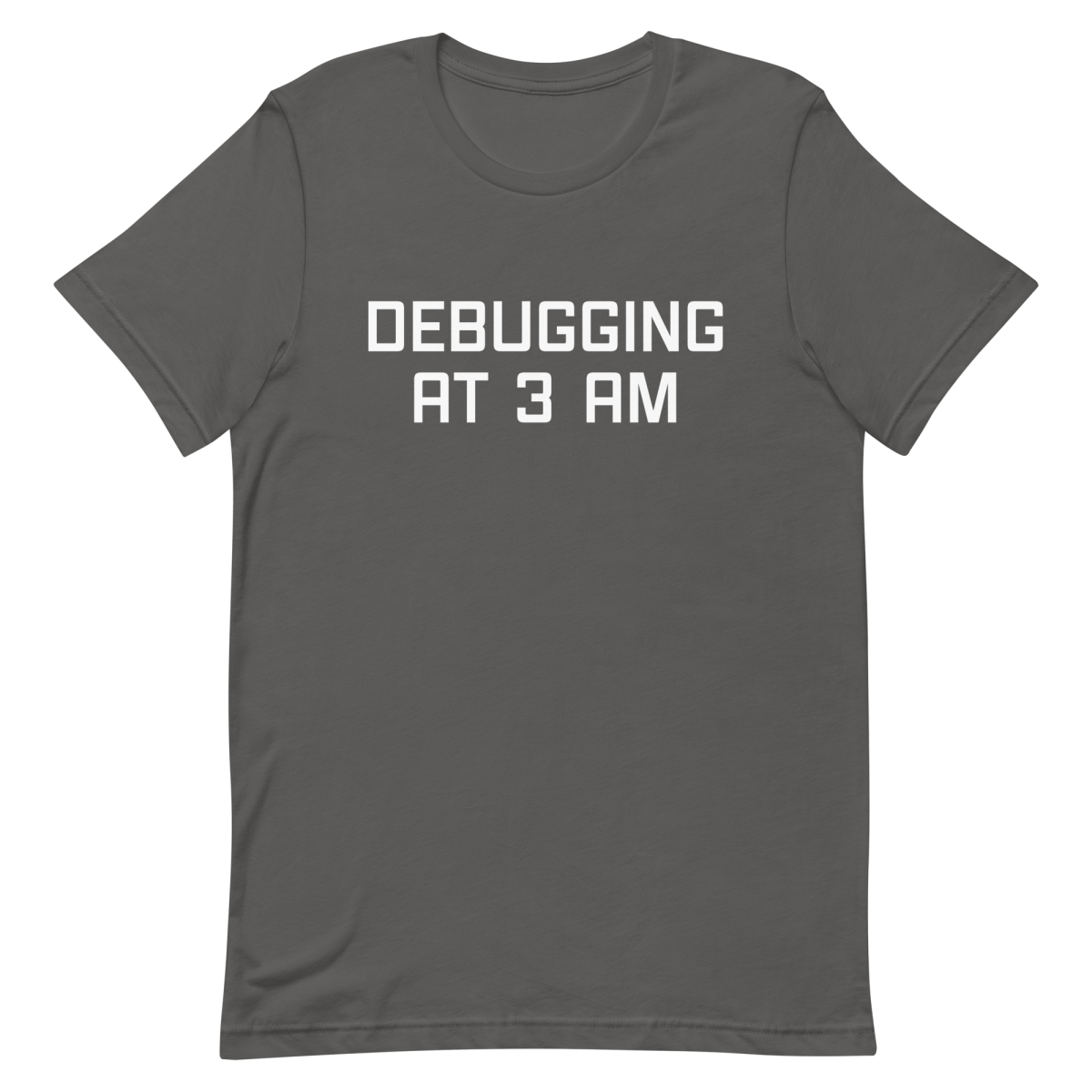 Debugging At 3 AM debugging developer overtime - Developer T-shirt - techmerch.io