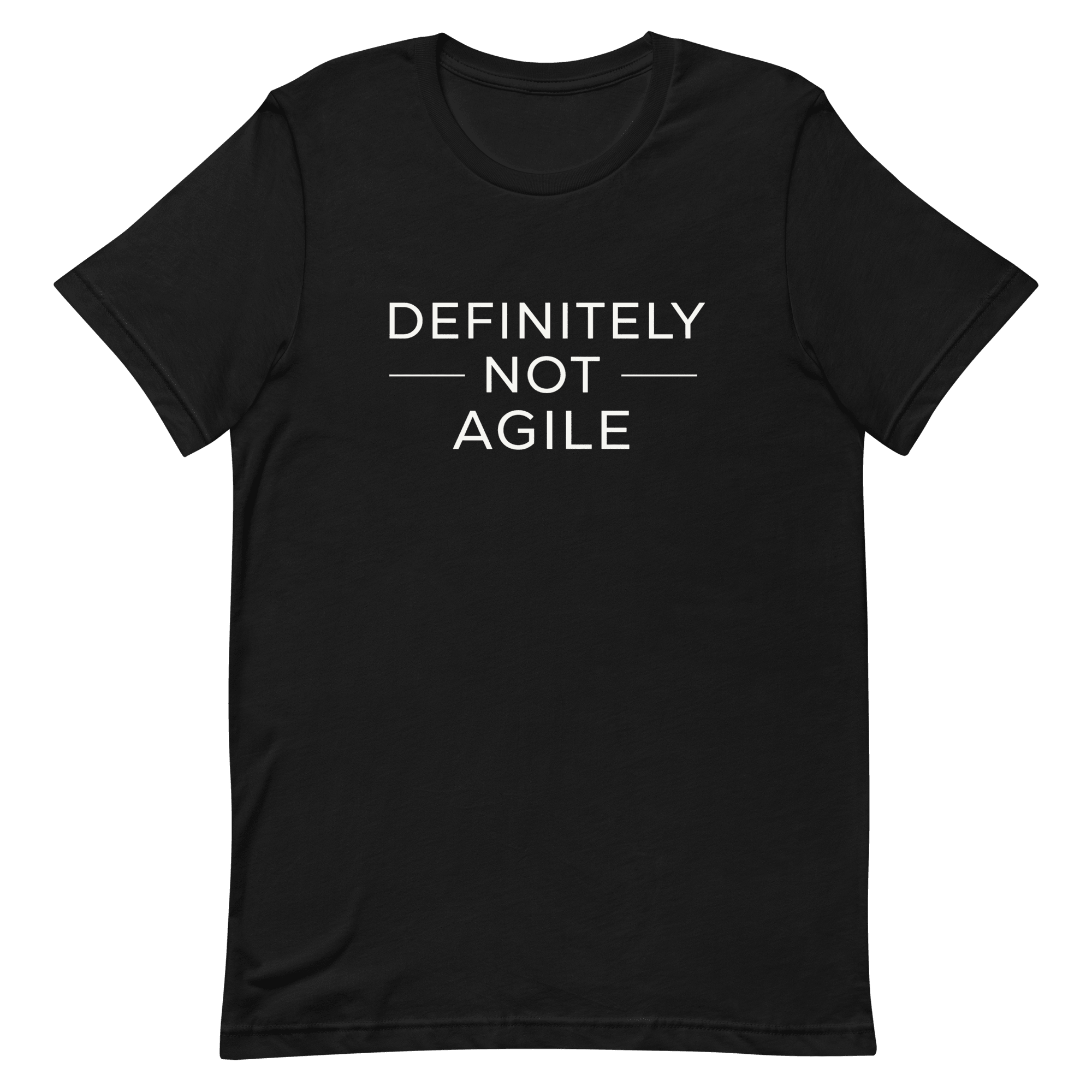 Definitely Not Agile agile full - search definitely not agile statement - Developer T-shirt - techmerch.io