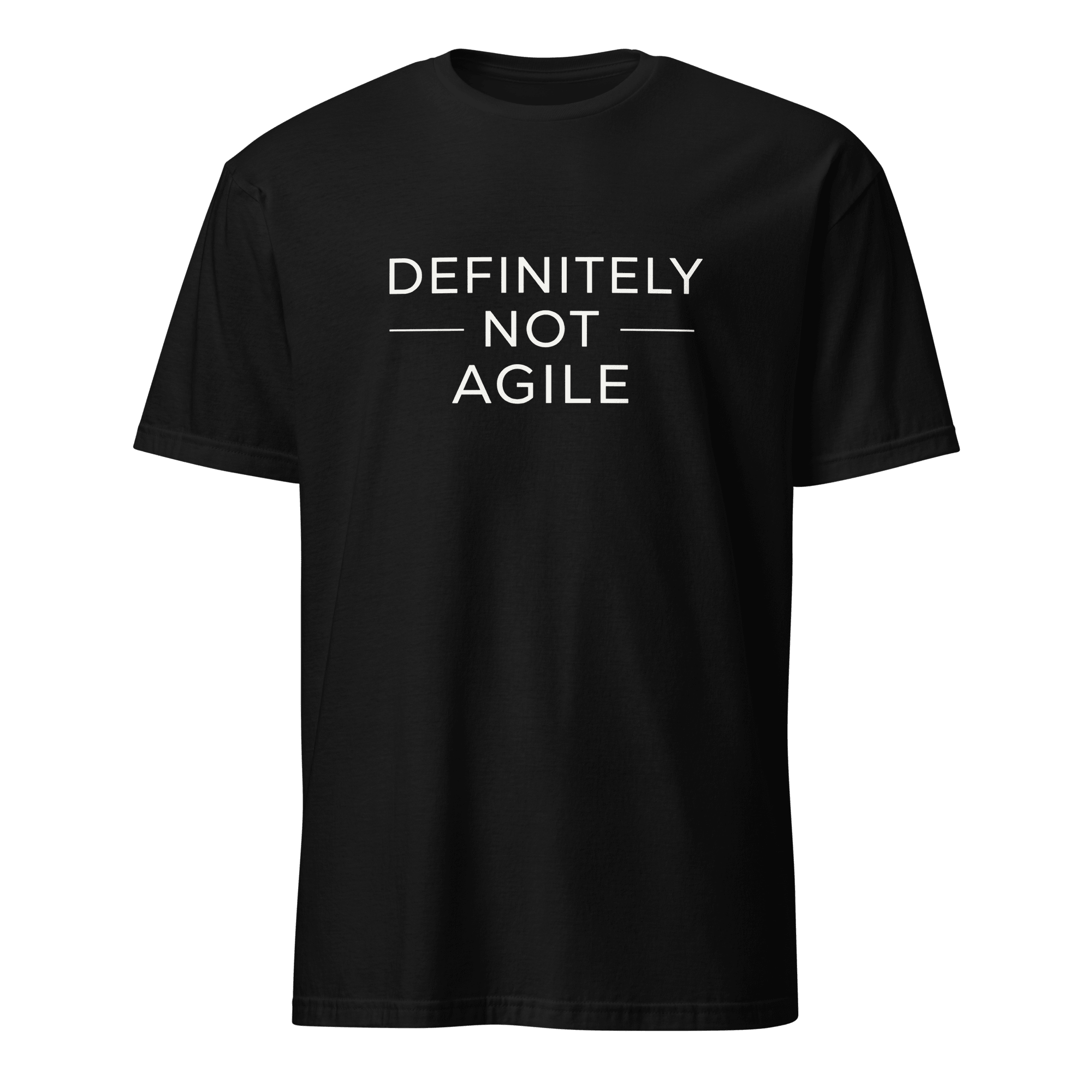 Definitely Not Agile agile full - search definitely not agile statement - Developer T-shirt - techmerch.io