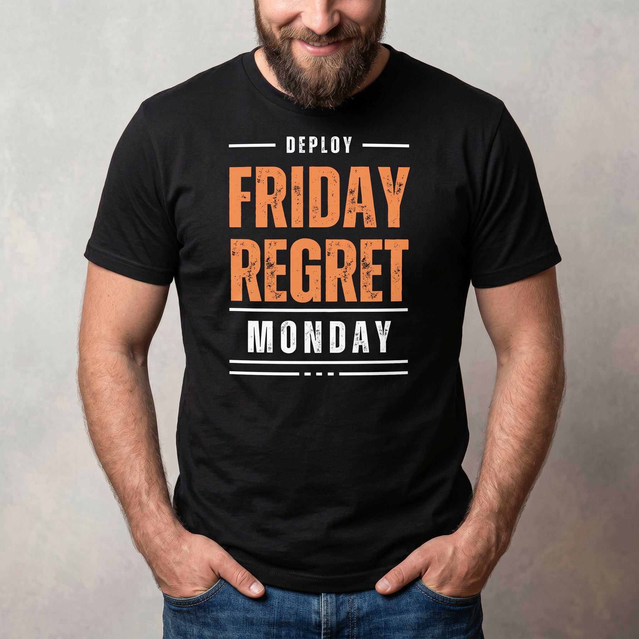 Deploy Friday Regret deployment full - search deploy friday regret monday statement - Developer T-shirt - techmerch.io