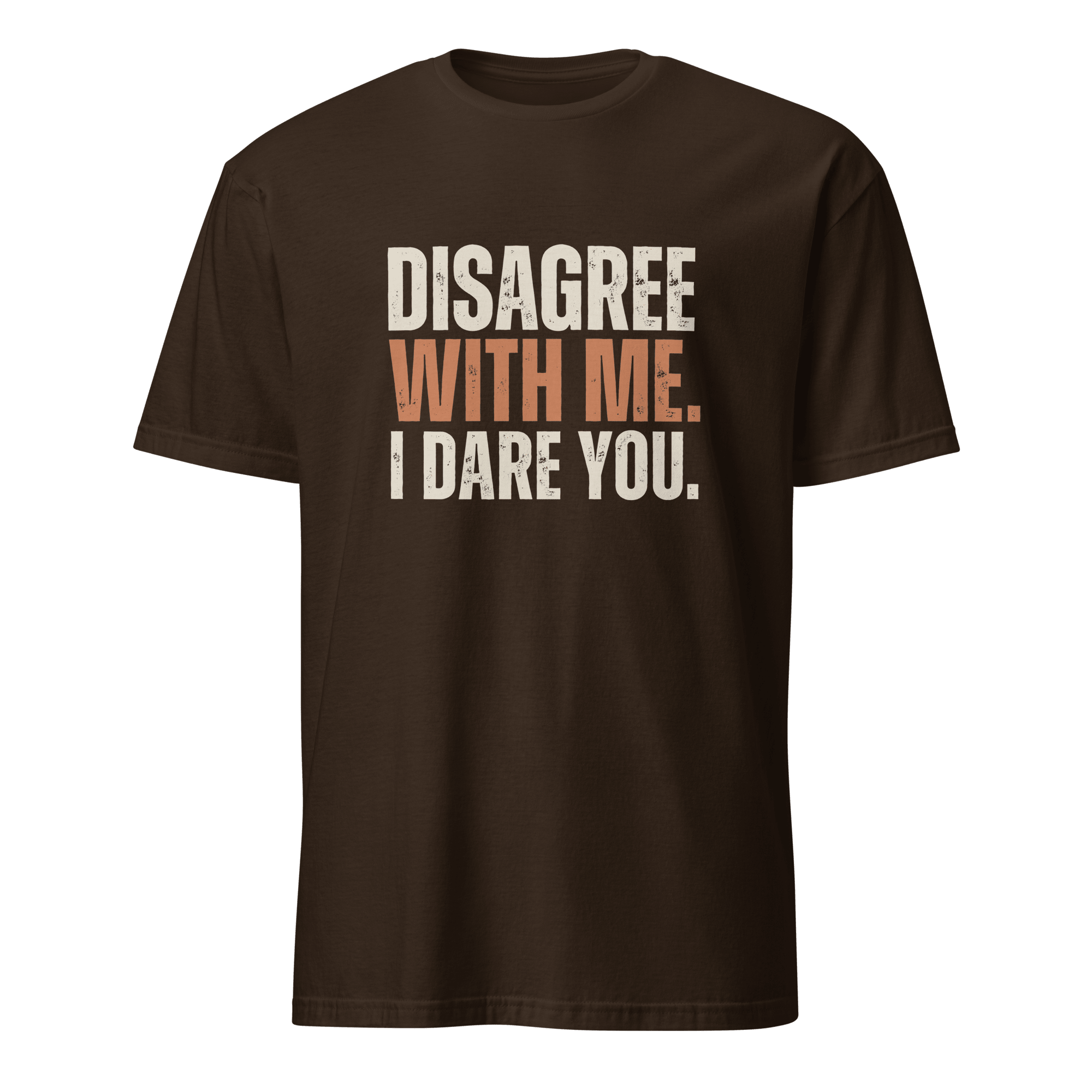 Disagree With Me ai deadpan full-search Disagree With Me I Dare You - Developer T-shirt - techmerch.io