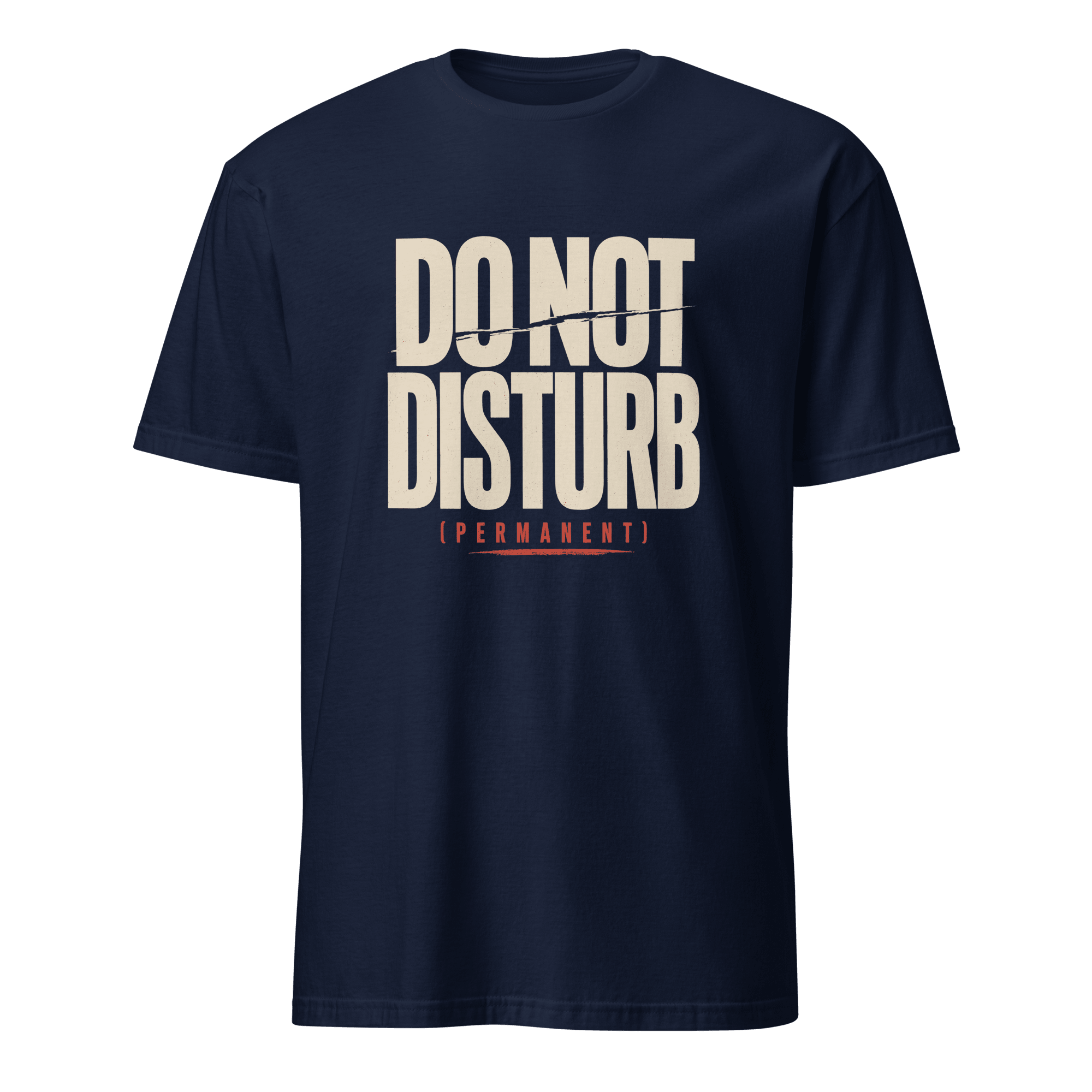 Do Not Disturb deadpan full-search Do Not Disturb Permanent new - Developer T-shirt - techmerch.io