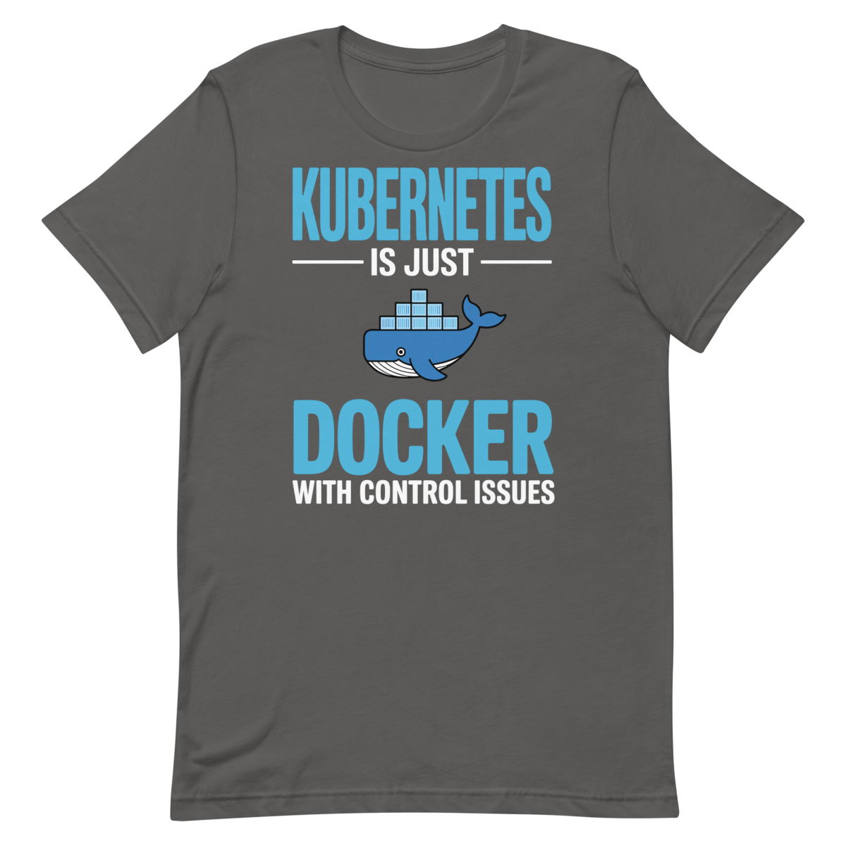 Docker Control Issues devops docker funny - Developer T-shirt - techmerch.io