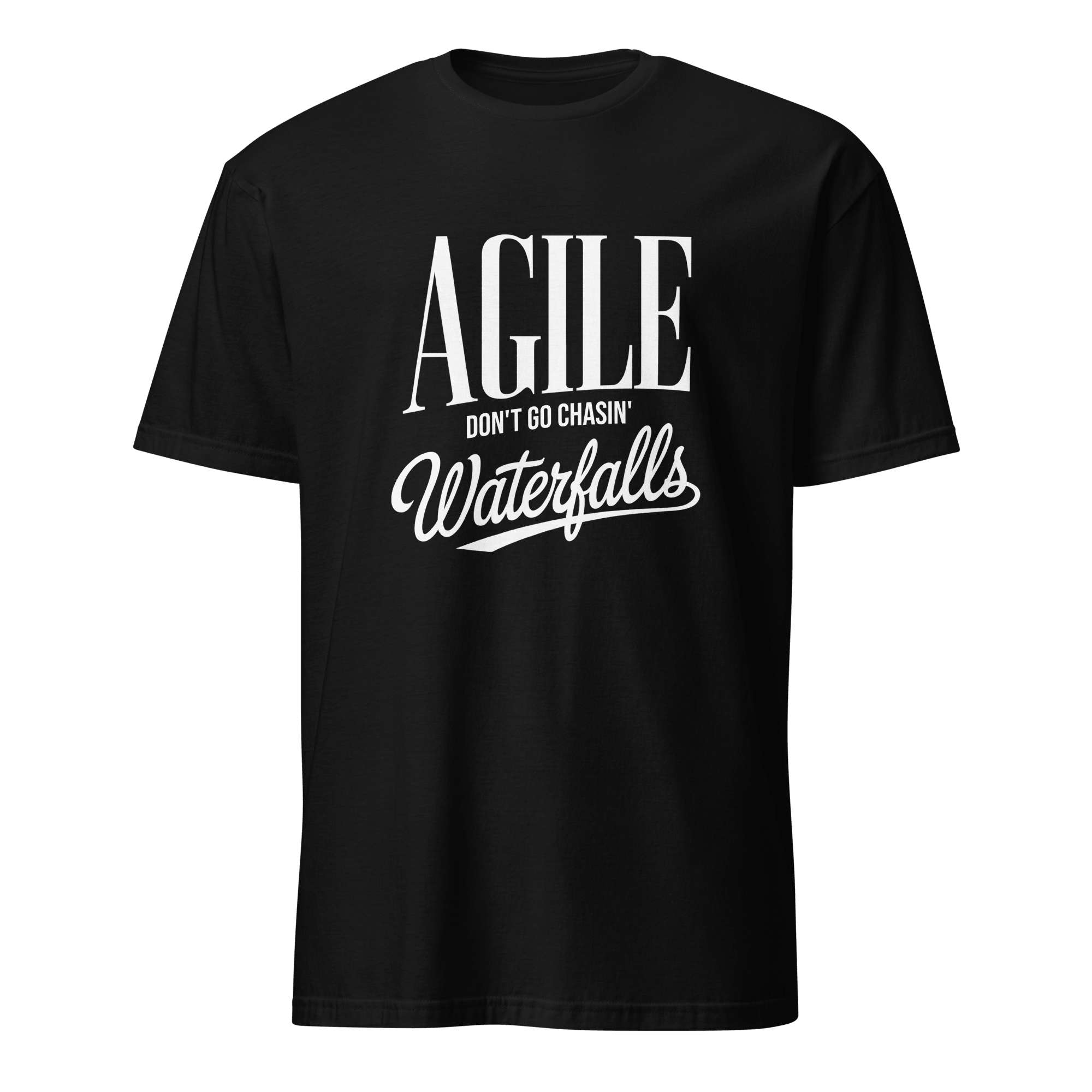 Don’t Chase Waterfalls agile full - search agile dont go chasing waterfalls minimalist - Developer T-shirt - techmerch.io
