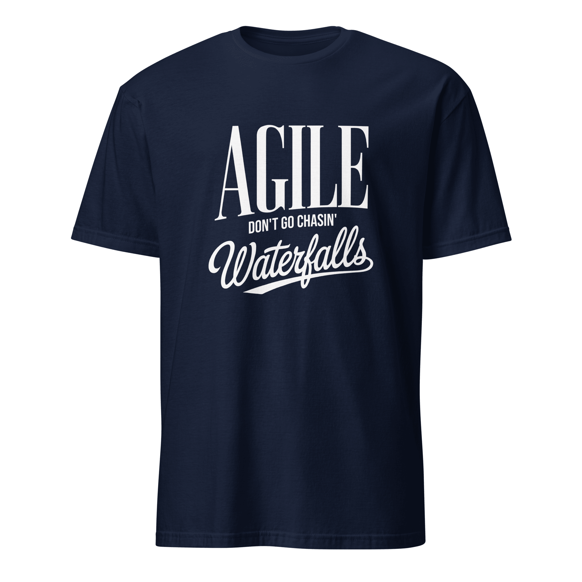 Don’t Chase Waterfalls agile full - search agile dont go chasing waterfalls minimalist - Developer T-shirt - techmerch.io