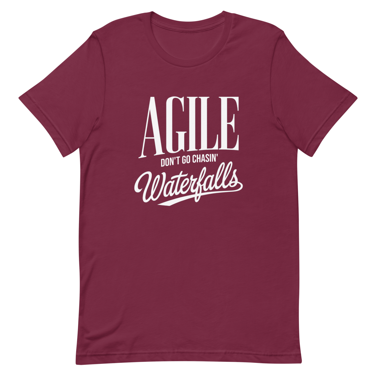 Don’t Chase Waterfalls agile clever developer - Developer T-shirt - techmerch.io