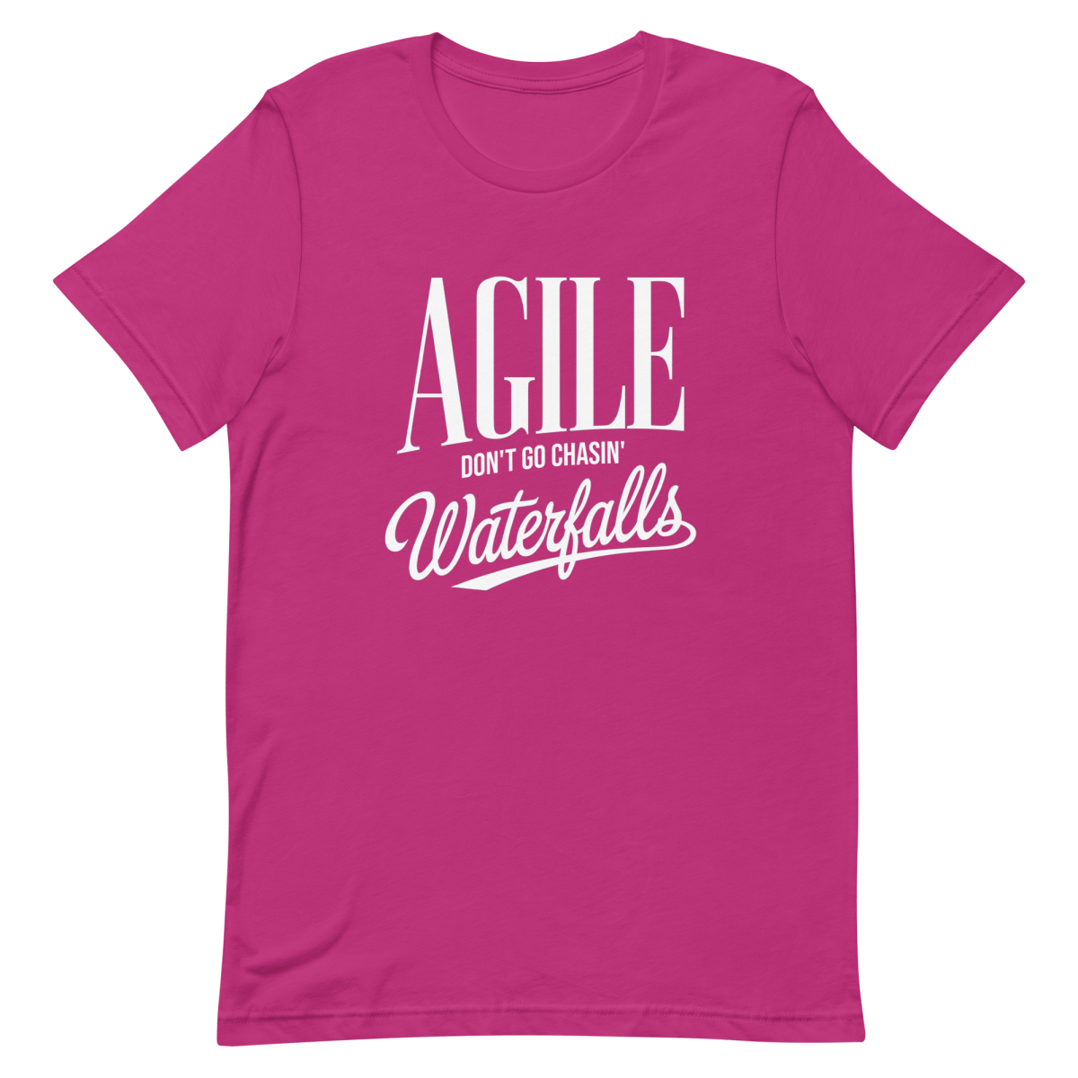 Don’t Chase Waterfalls agile clever developer - Developer T-shirt - techmerch.io